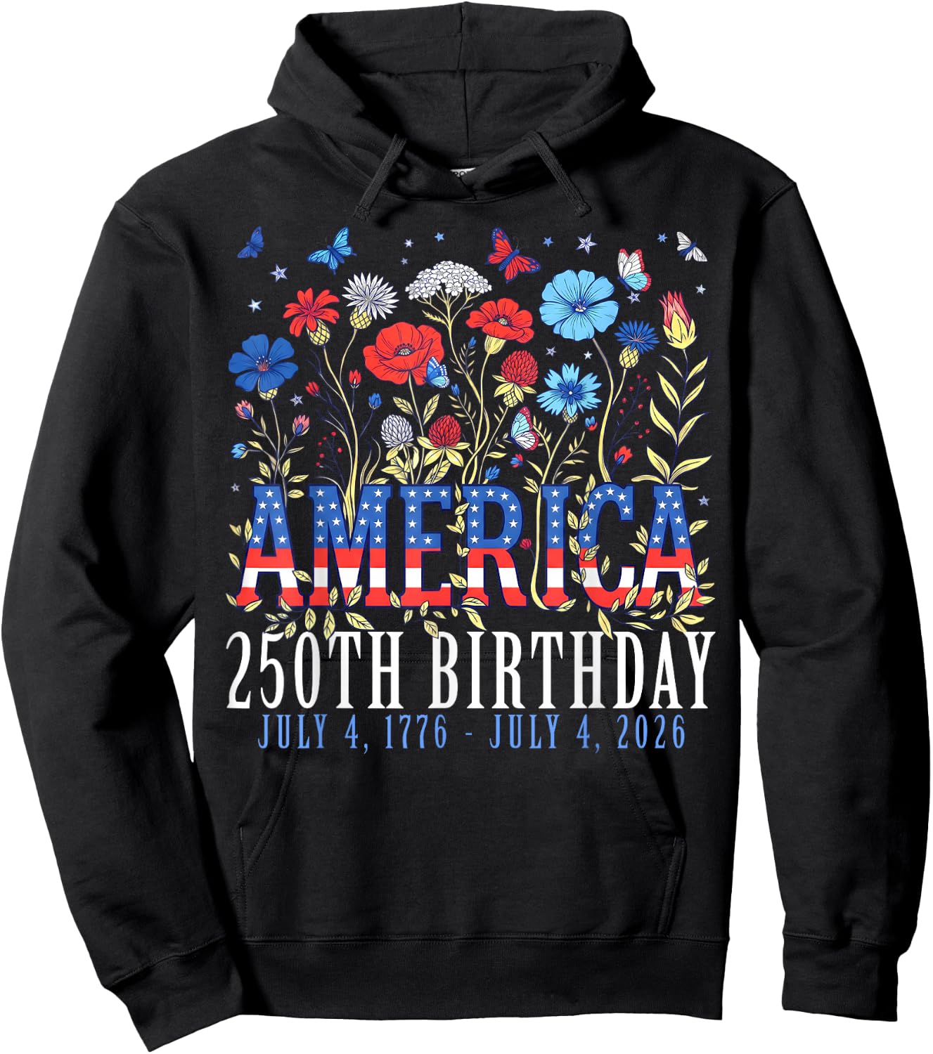 Floral 250 Years America Anniversary USA 250th Birthday Hoodie - Hoodie | Black