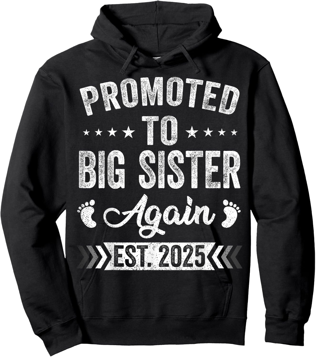 Promoted To Big Sister Again Est 2025 Announcement Hoodie - Hoodie | Black
