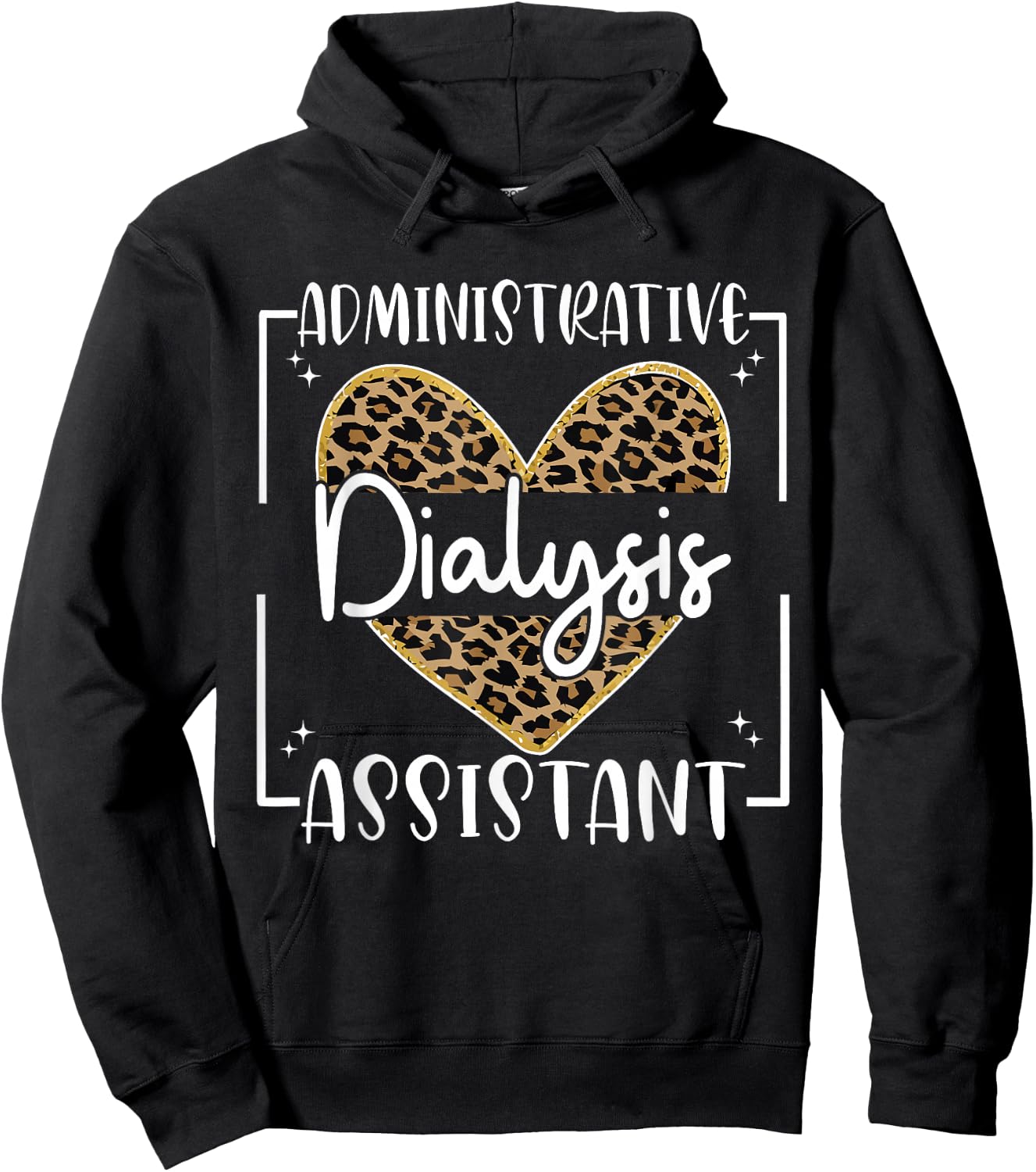 Dialysis Administrative Assistant Nephrology Dialysis Nurse , Small, Black Hoodie - Hoodie | Black