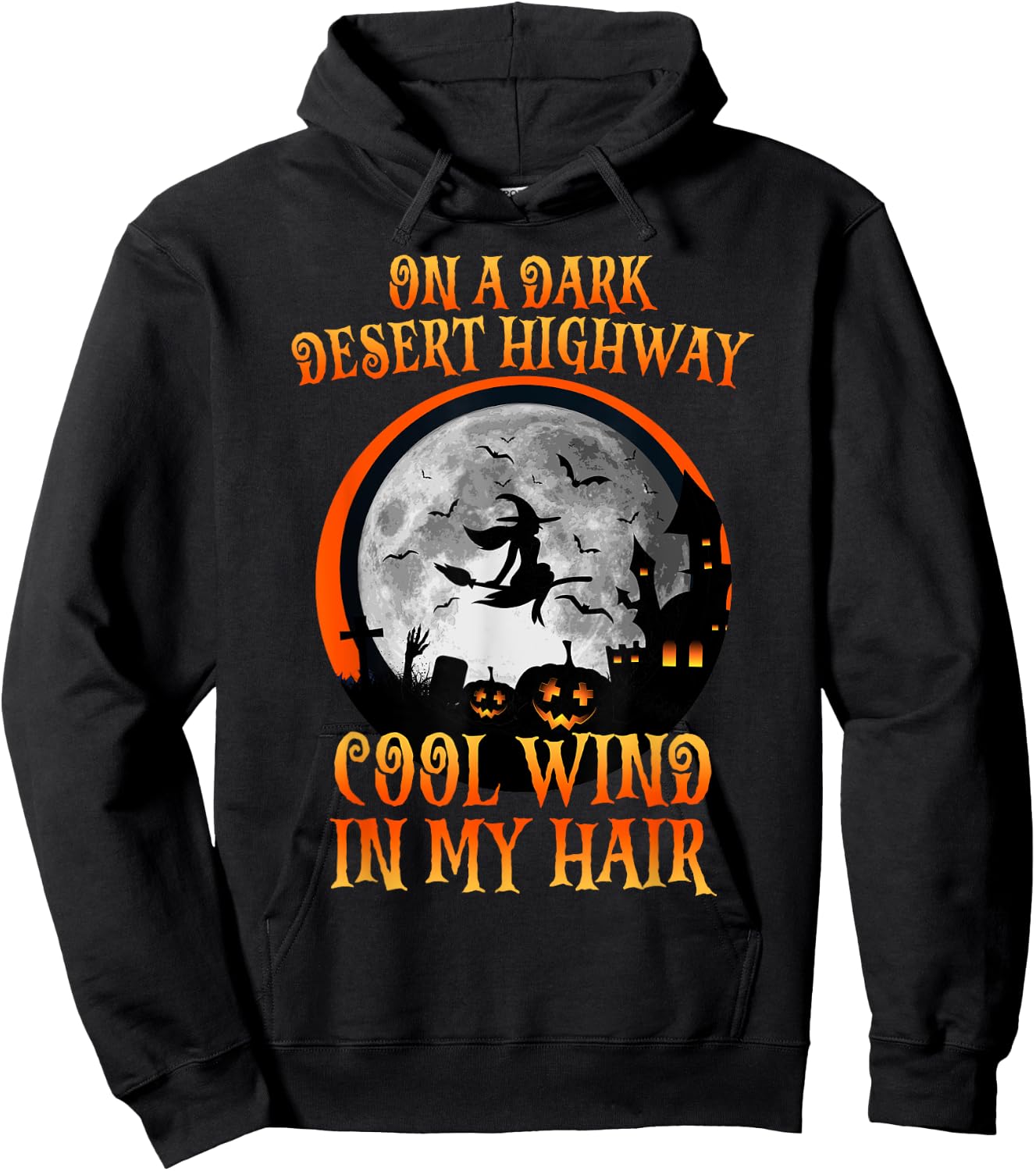 Halloween 2021 Witch Riding Brooms On A Dark Desert Highways Hoodie - Hoodie | Black