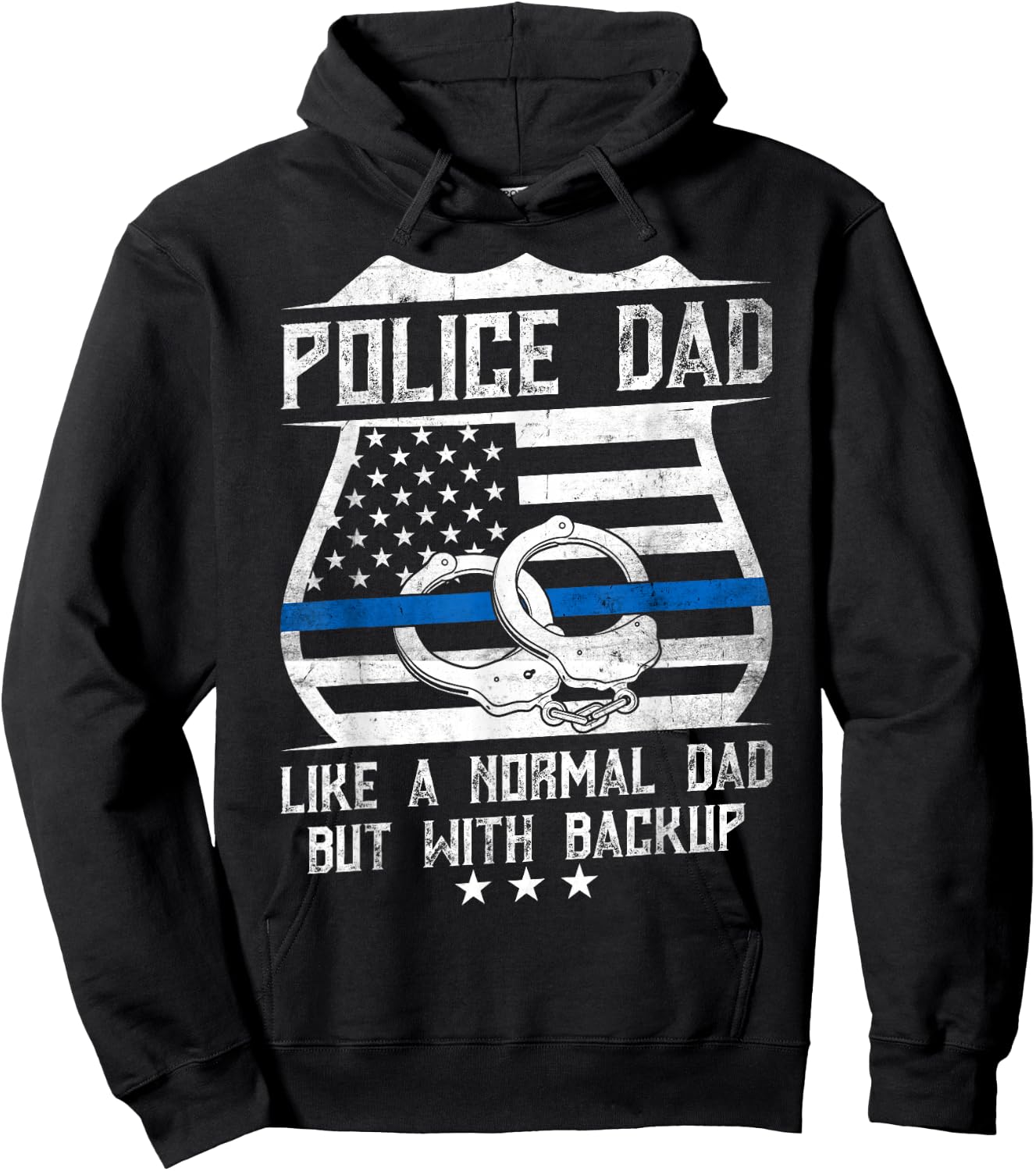 Police Dad Like a Normal Dad but with backup - Father's day Hoodie - Hoodie | Black