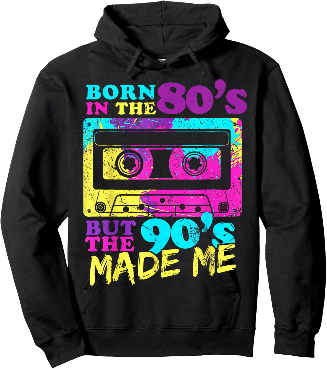 Vintage Cassette Born in The 80s But 90s Made Me I Love 80s Hoodie - Hoodie | Black