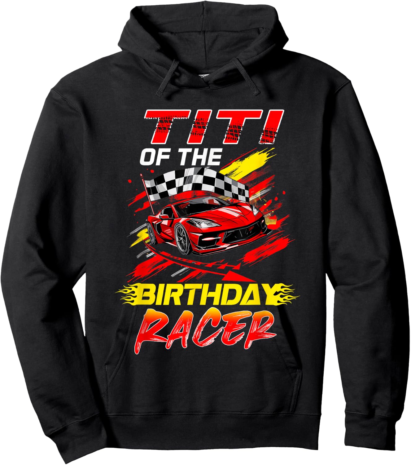 Titi Of The Birthday Racer Race Car Party Family Matching Hoodie - Hoodie | Black