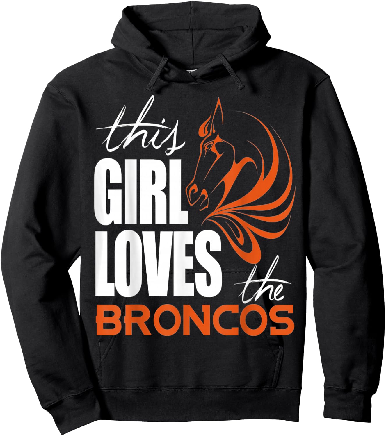 This Girl Loves The Broncos Hoodie - Hoodie | Black