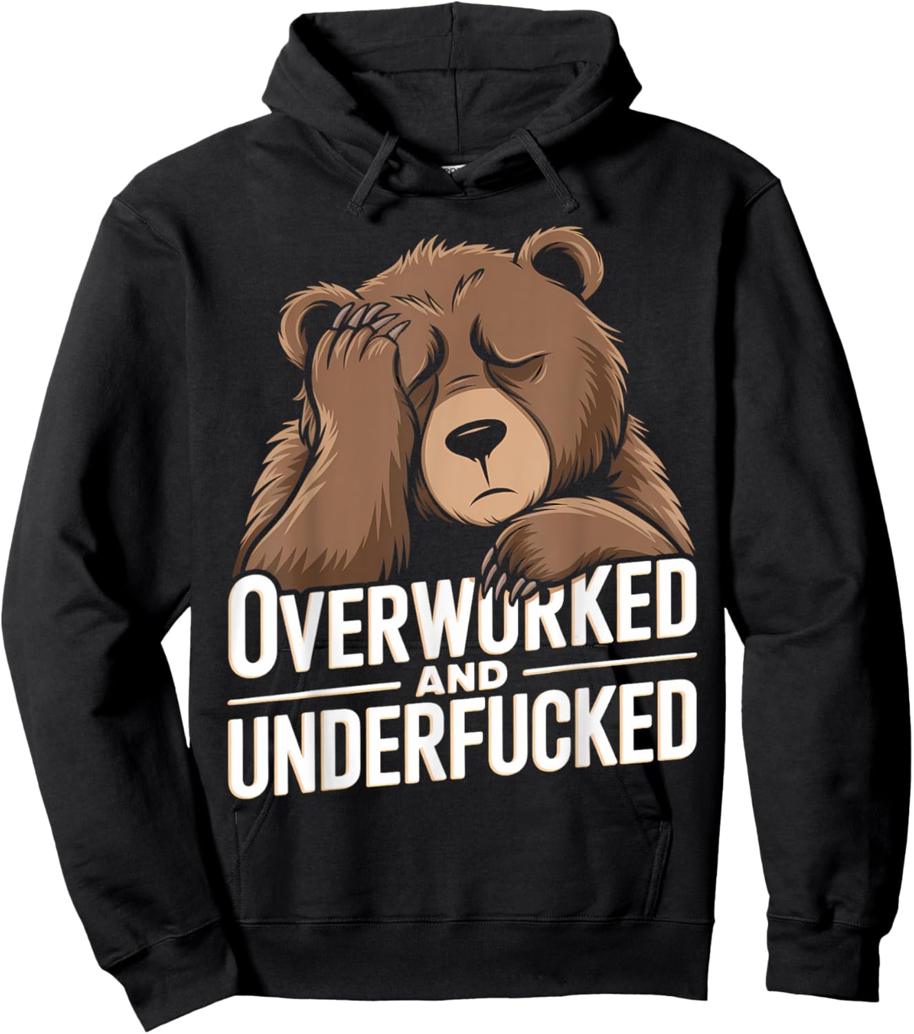 Overworked And Underfucked Hoodie - Hoodie | Black
