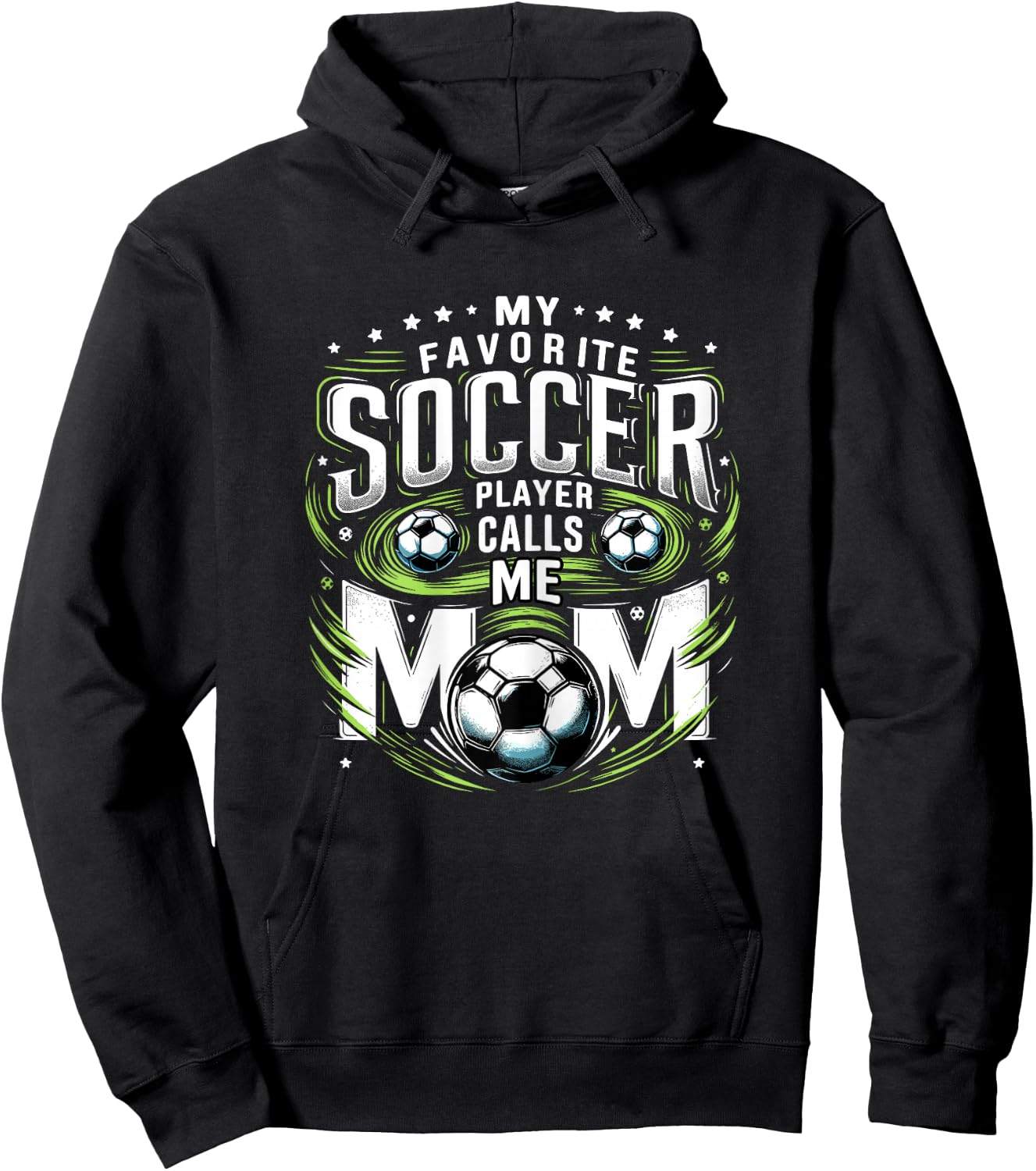 My Favorite Soccer Player Calls Me Mom Cute Mothers Day Hoodie - Hoodie | Black