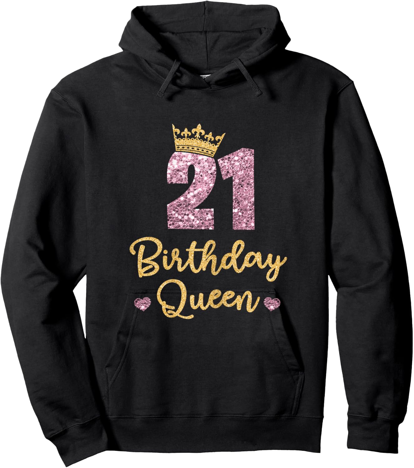 21 Birthday Queen 21st Birthday Queen 21 Years Hoodie - Hoodie | Black