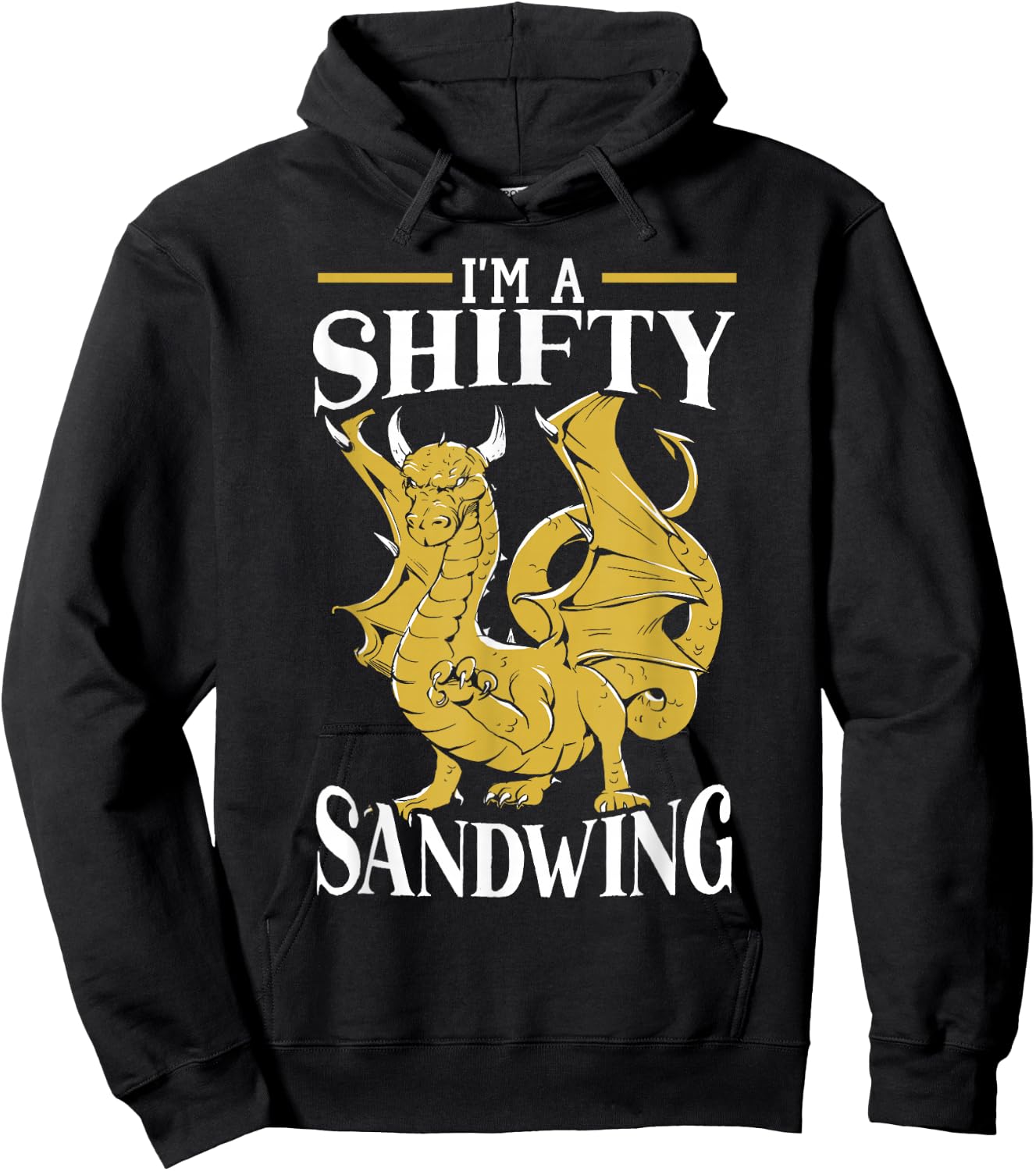 I'm A Shifty Sandwing Mythical Creature Dragon Lover Hoodie - Hoodie | Black