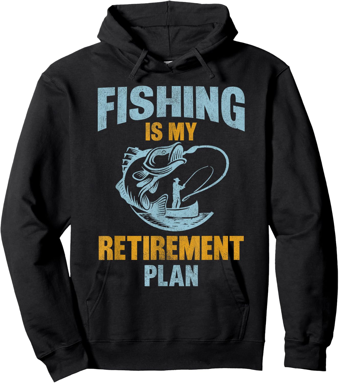Funny Fishing Lover Retired, Fishing Is My Retirement Plan Hoodie - Hoodie | Black