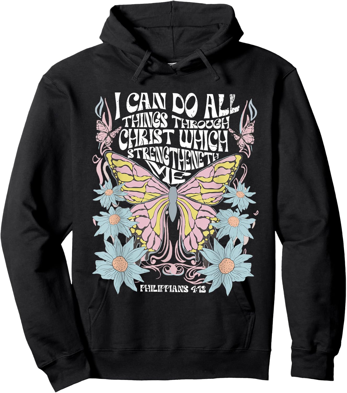 Christian Bible Verse I Can Do All Things Through Christ Hoodie - Hoodie | Black
