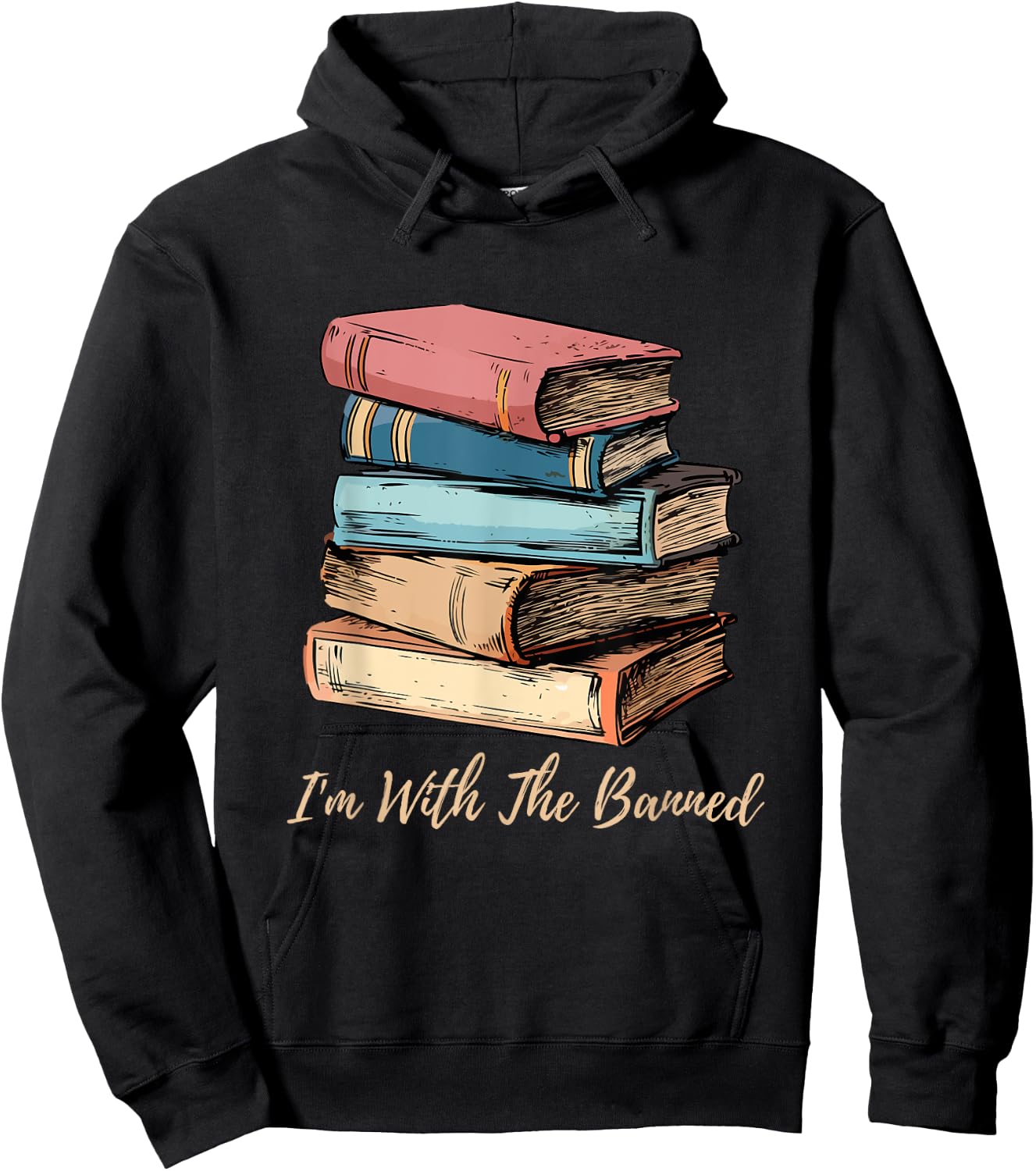 I'm With The Banned Read Banned Books Bookworm Men Women Hoodie - Hoodie | Black