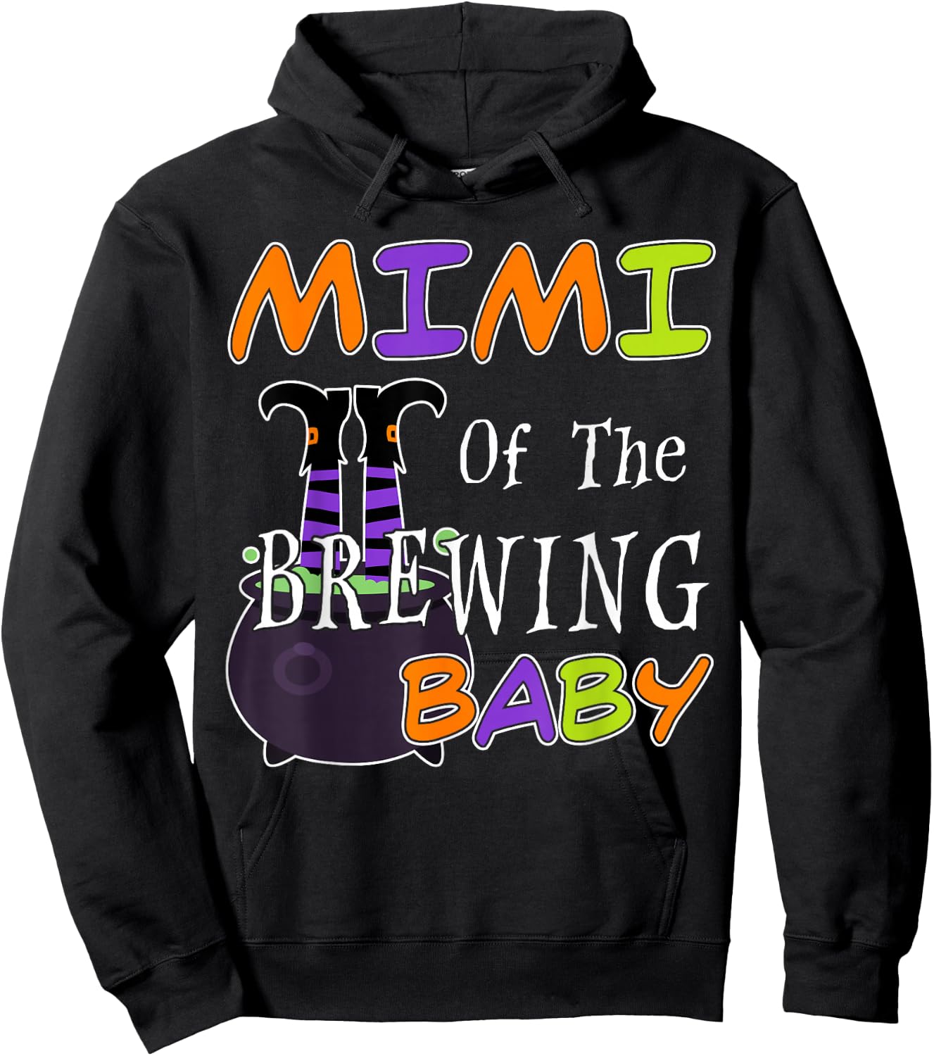Funny Mimi Of The Brewing Baby Halloween Witch Baby Shower Hoodie - Hoodie | Black