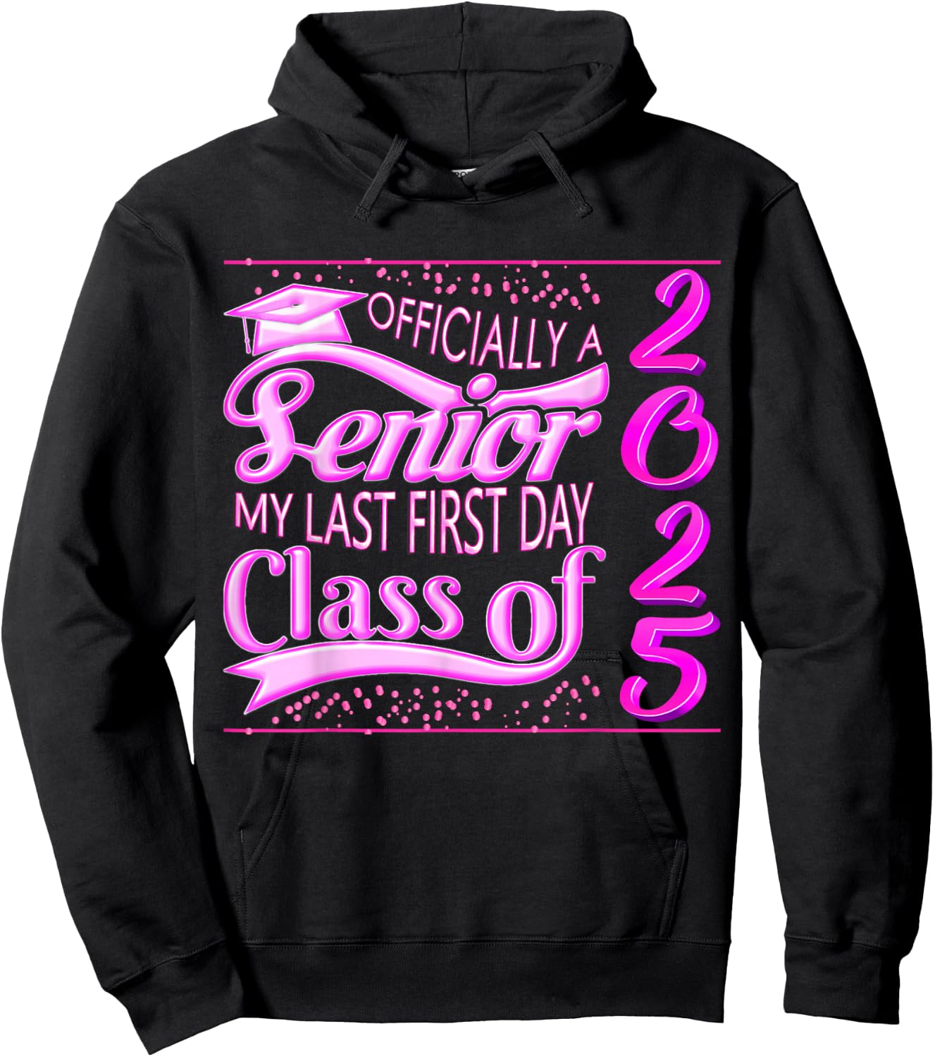My Last First Day Senior Back to School 2025 Class Of 2025 Hoodie - Hoodie | Black