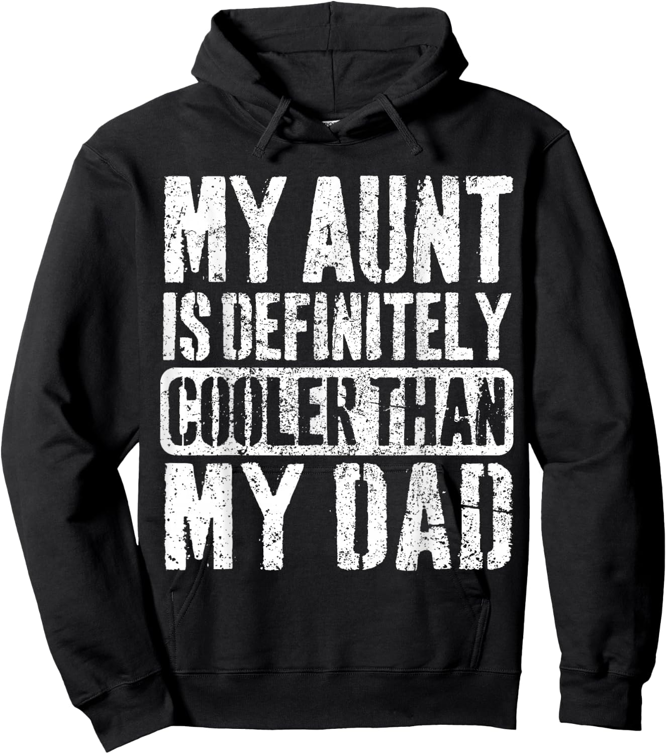 My Aunt Is Definitely Cooler Than My Dad Boy Girl Aunt Love Hoodie - Hoodie | Black