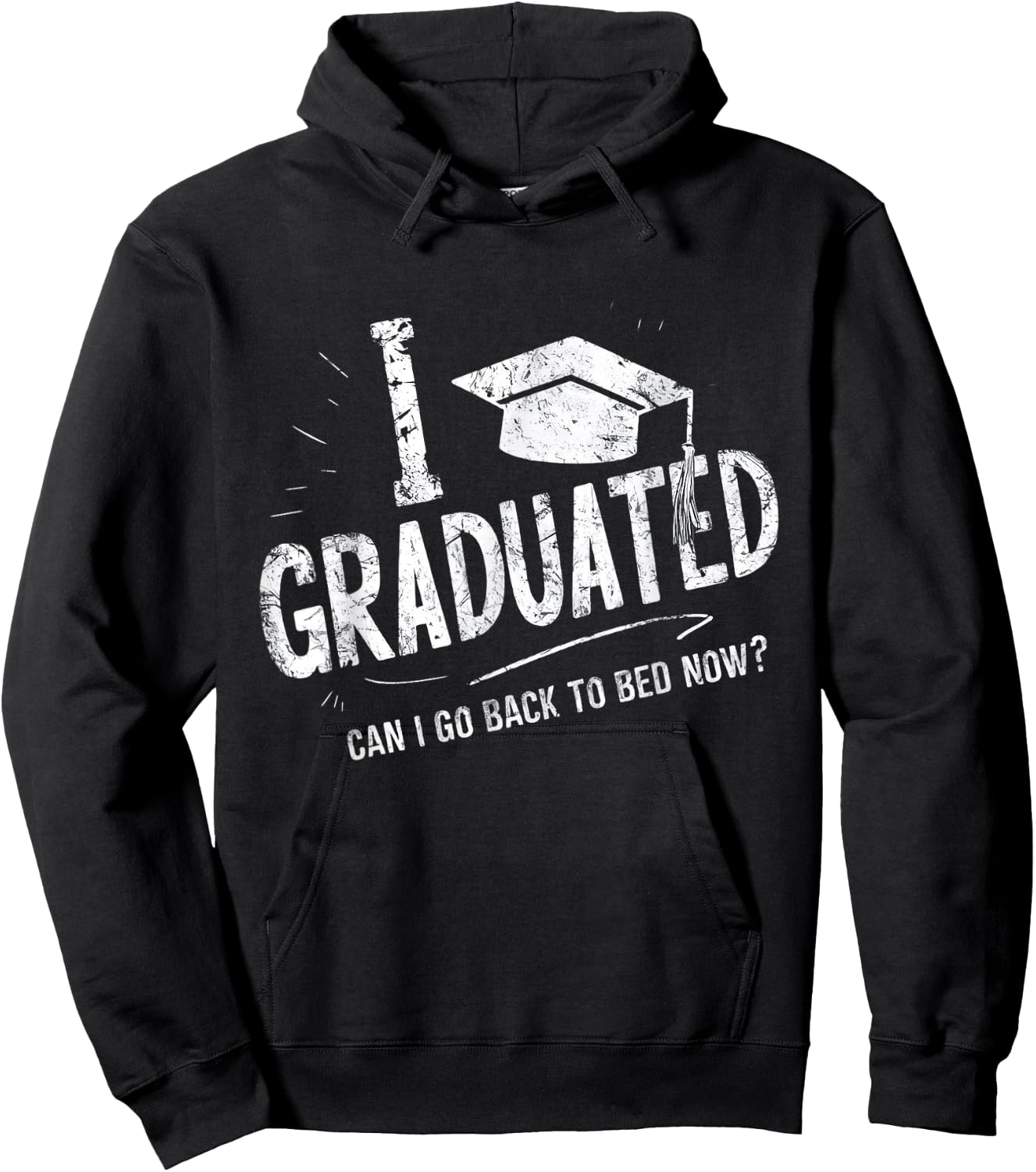 Funny Corner I Graduated Can I Go Back To Bed Now Graduation , Small Hoodie - Hoodie | Black