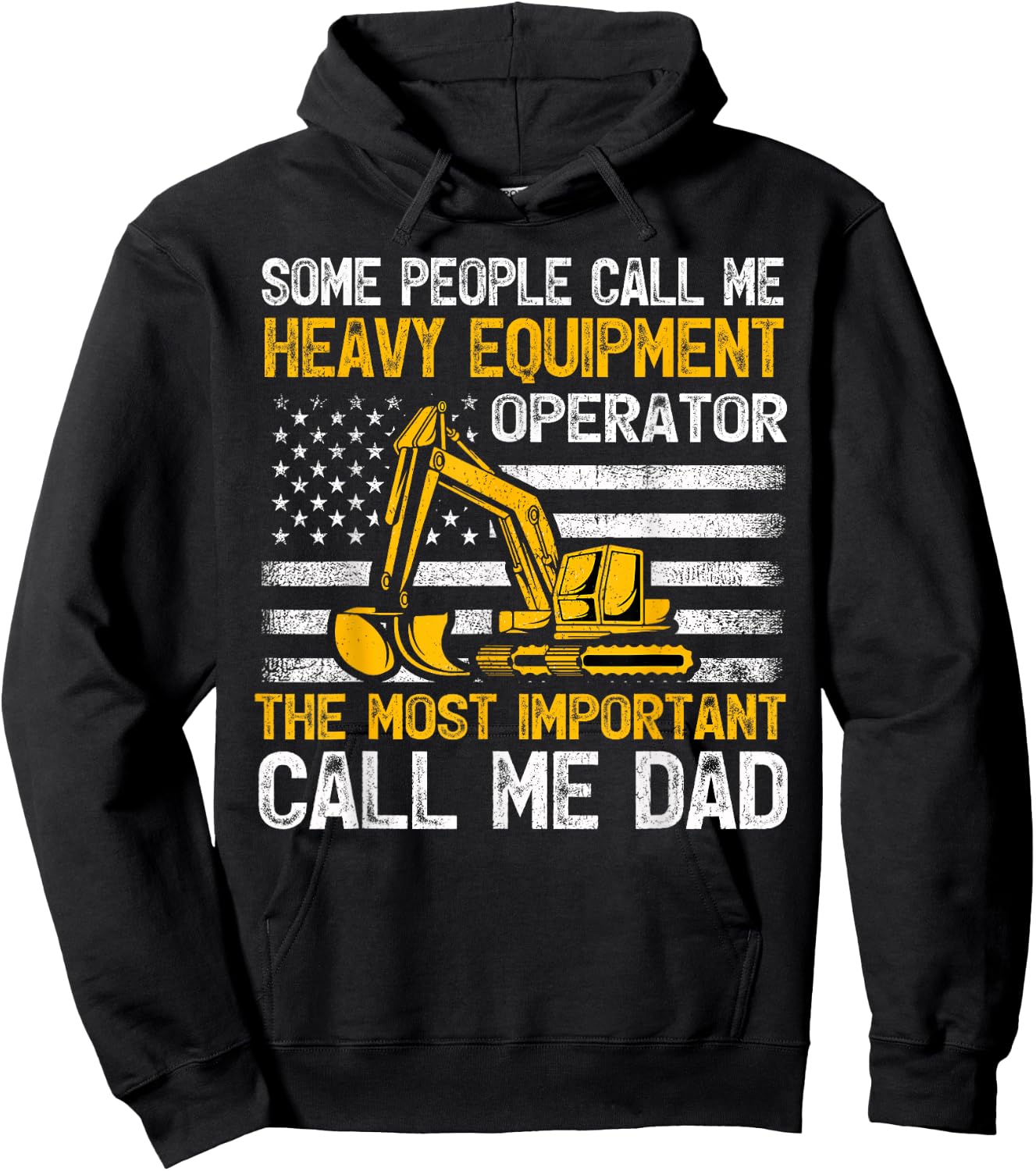 Some People Call Me Heavy Equipment Operator Excavator Dad Hoodie - Hoodie | Black
