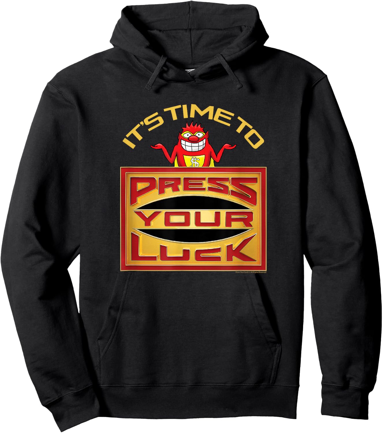 Press Your Luck - It's Time To Press Your Luck Hoodie - Hoodie | Black