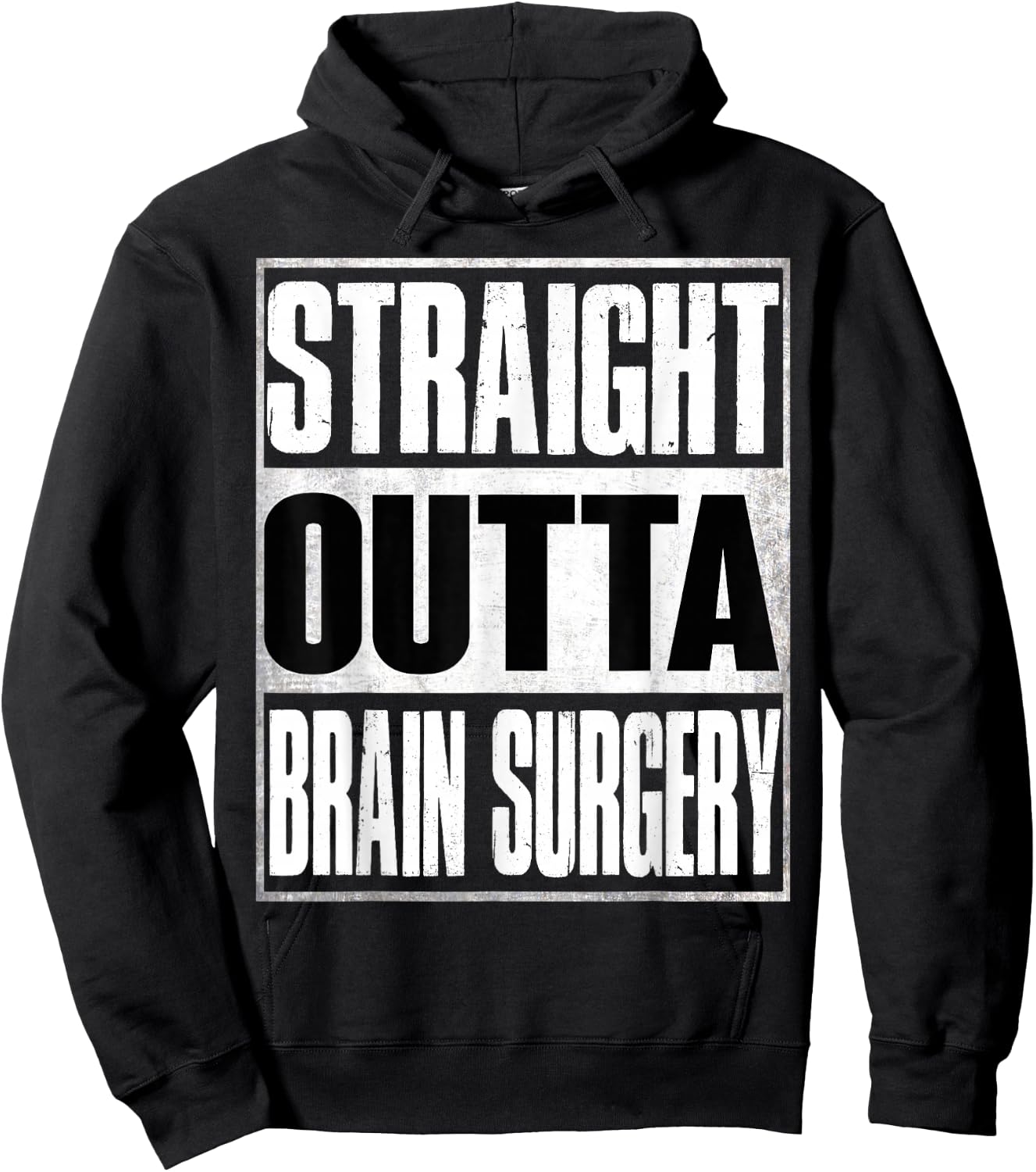 Straight Outta Brain Surgery Shirt Hospital Recovery Gifts Hoodie - Hoodie | Black