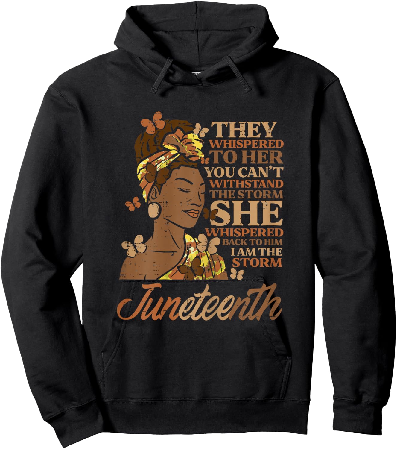 Juneteenth I Am The Storm Black Woman Women Girls Kids Youth Hoodie - Hoodie | Black