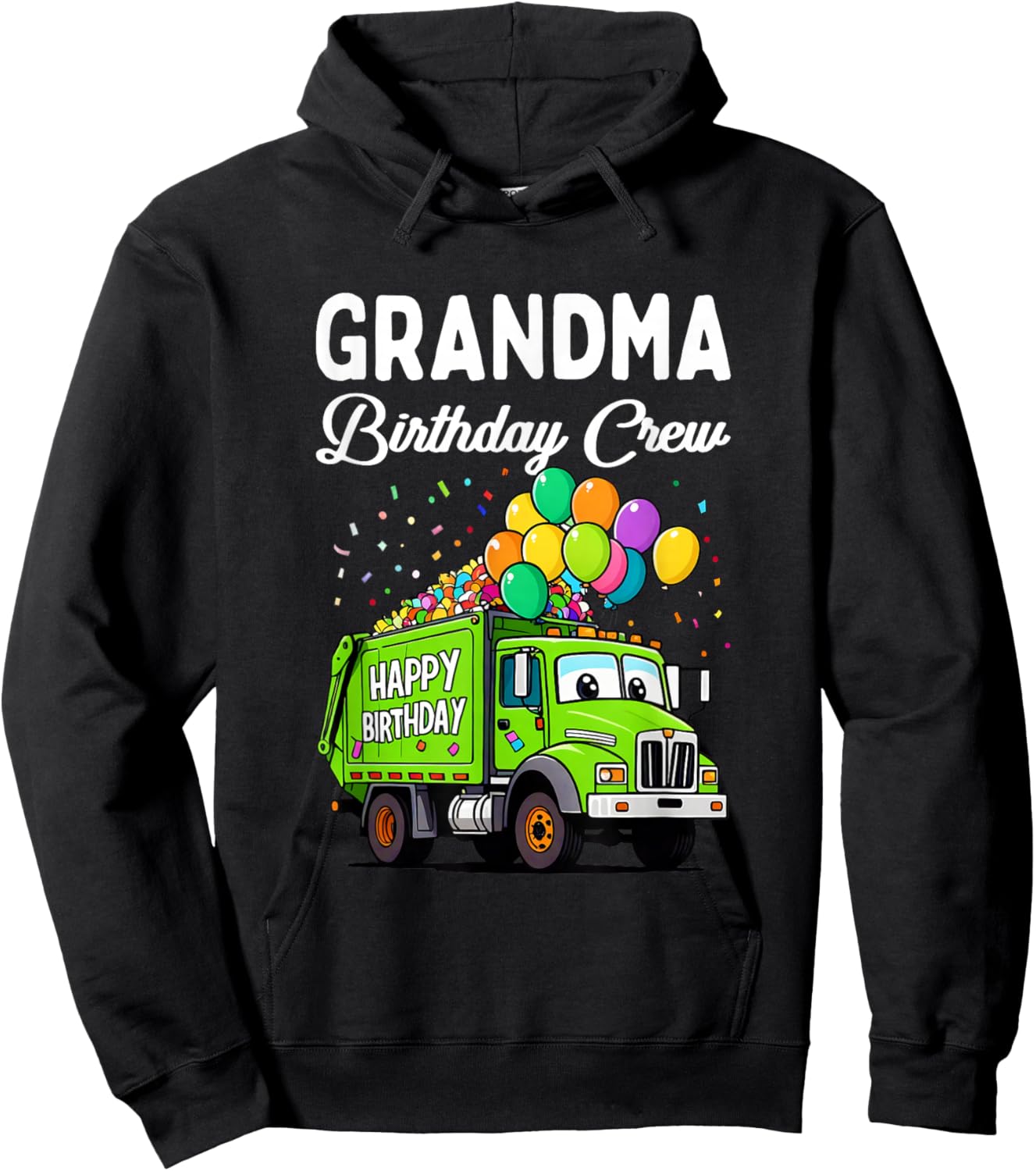 Grandma Birthday Crew Boy Garbage Truck Bday Family Matching Hoodie - Hoodie | Black