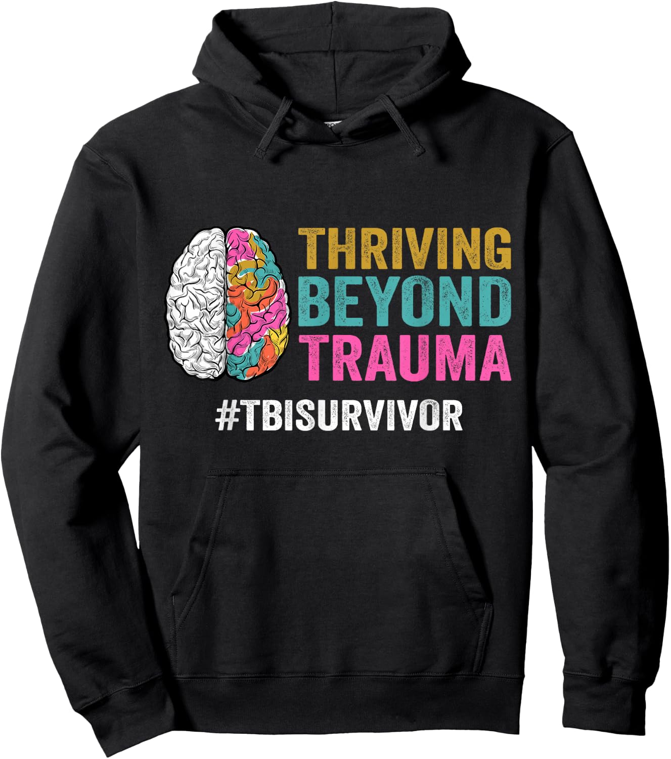 Thriving Beyond Trauma TBI Traumatic Brain Injury Survivor Hoodie - Hoodie | Black