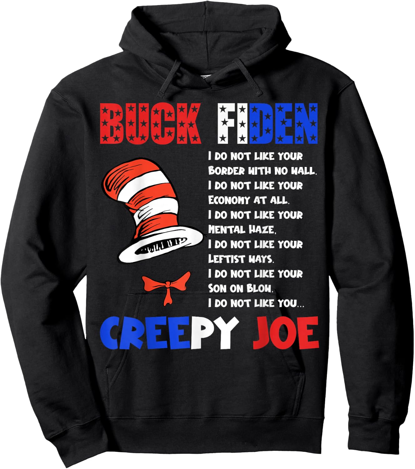 Buck Fiden I Do Not Like Your Border With No Wall US Flag Hoodie - Hoodie | Black
