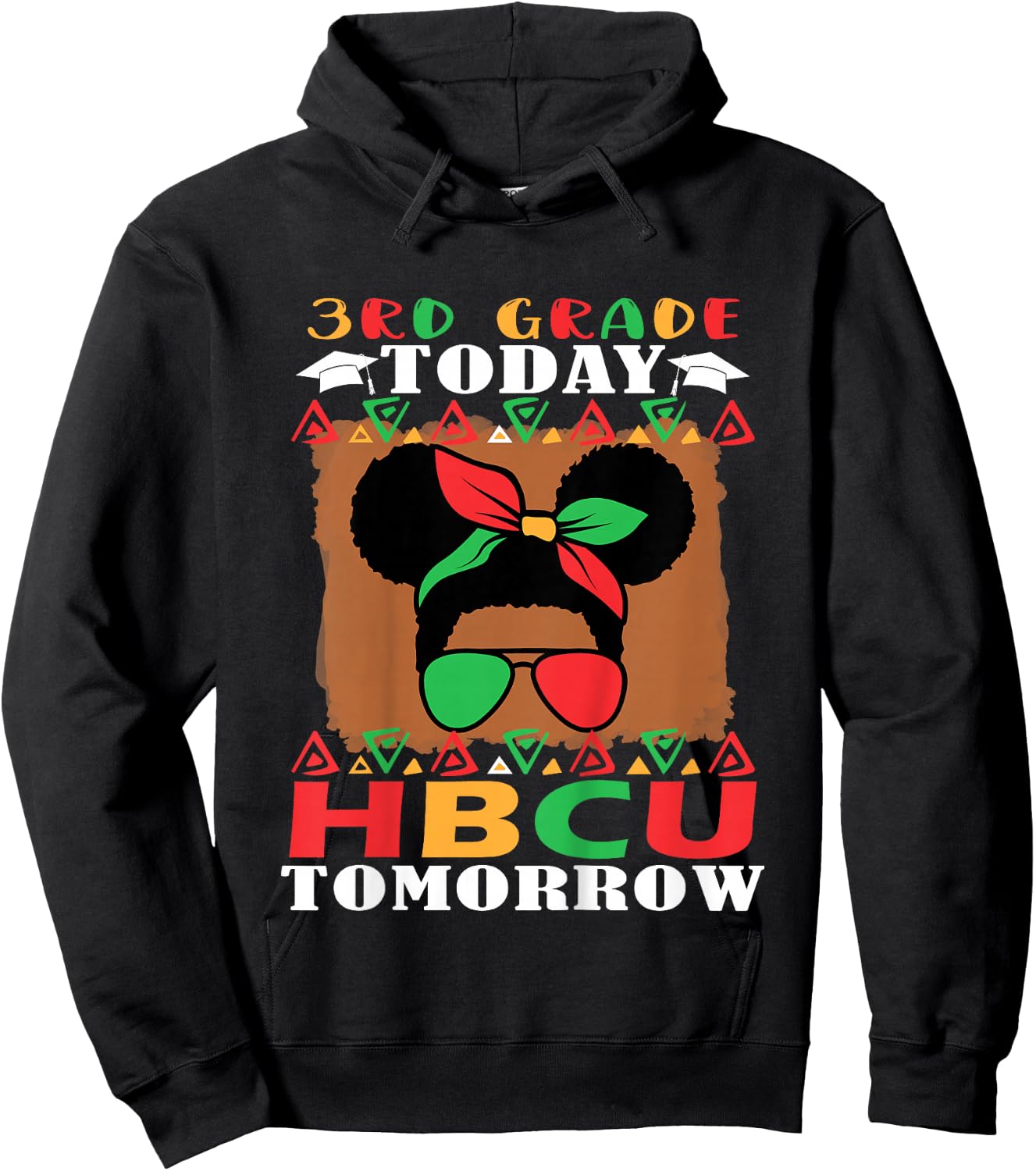 3rd Grade Today HBCU Tomorrow Future HBCU Grad Hoodie - Hoodie | Black