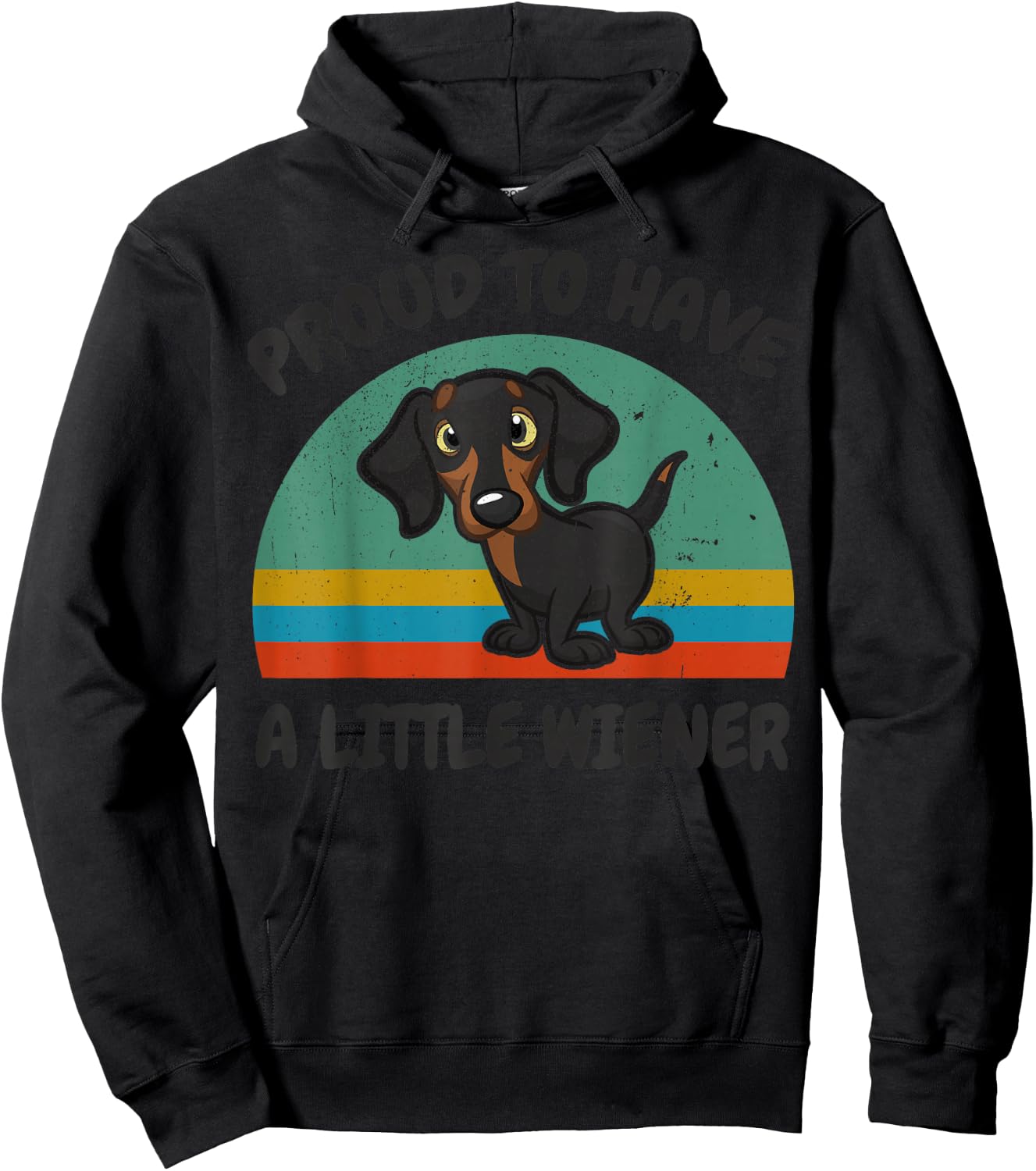 Funny Proud to Have a Little Weiner for Dachshund Dog Lover Hoodie - Hoodie | Black