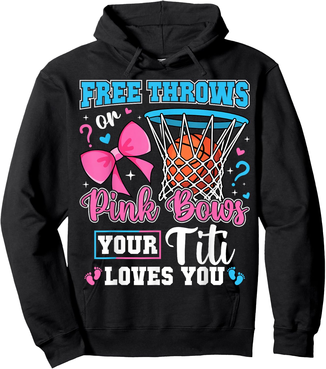 Free Throws or Pink Bows Titi Loves You Baby Gender Reveal Hoodie - Hoodie | Black