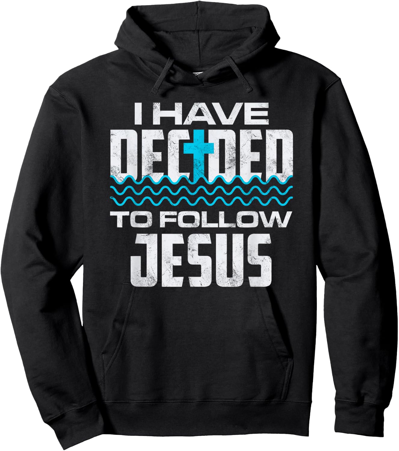 I Have Chosen To Follow Jesus, Baptism Baptized Christian Hoodie - Hoodie | Black