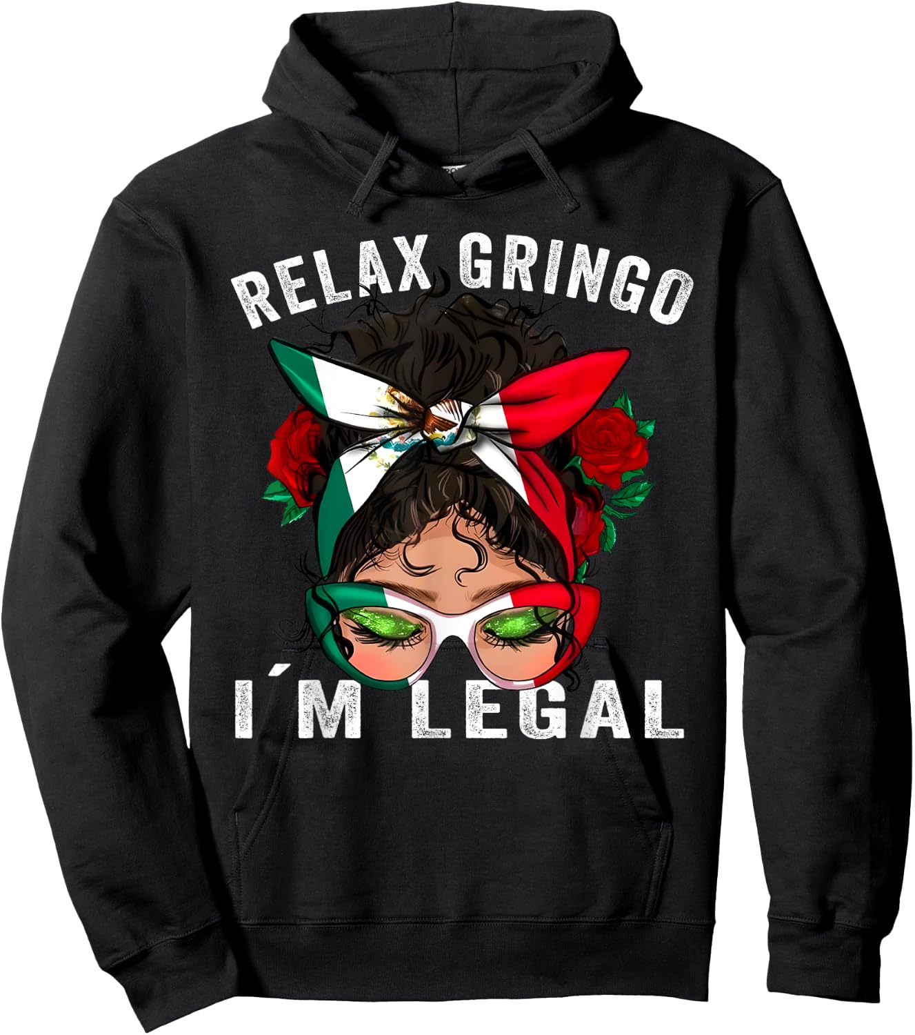 Relax Gringo Im Legal Messy Bun Cinco de Mayo Immigrant Hoodie - Hoodie | Black