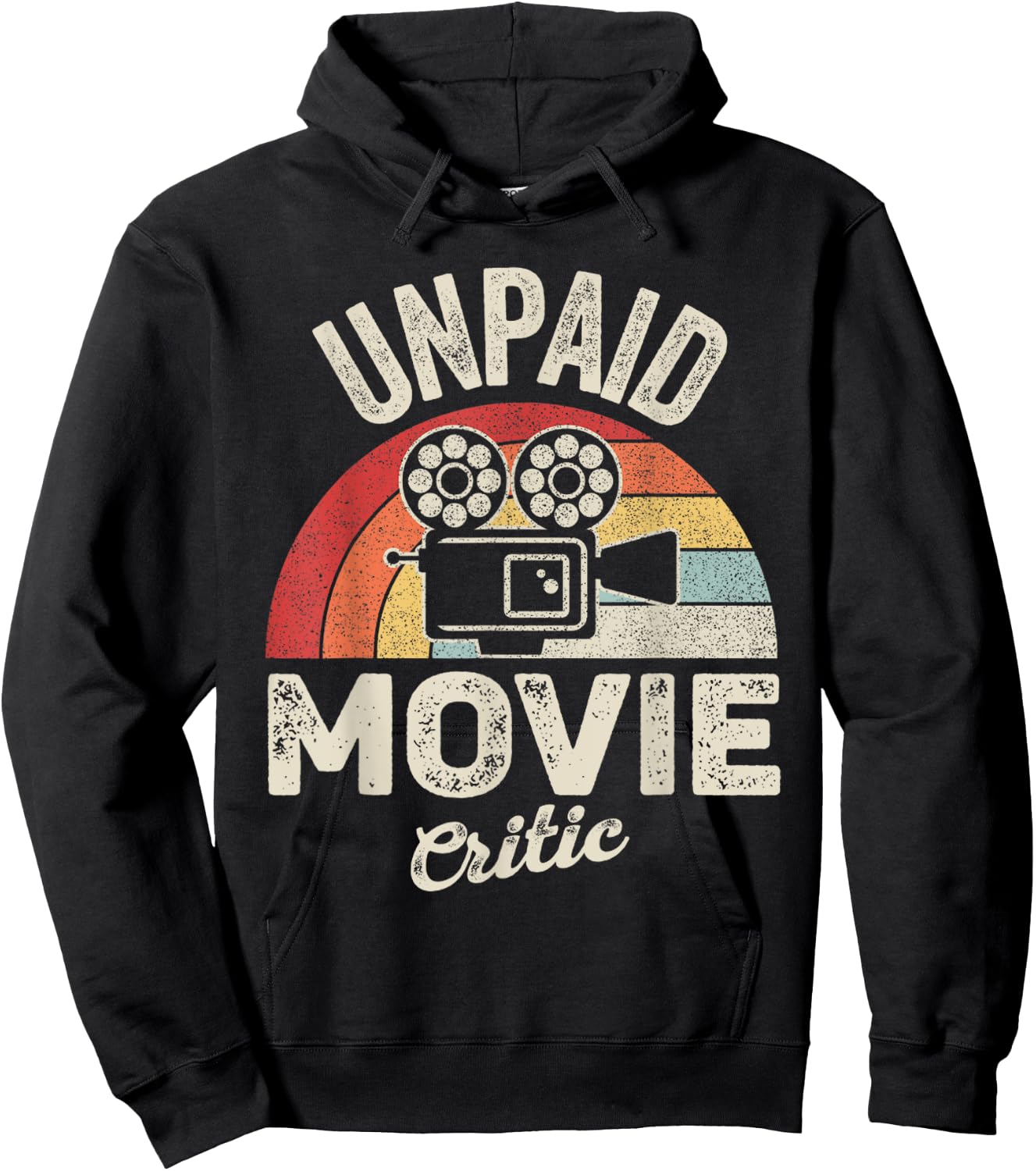 Unpaid Movie Critic Retro Vintage Film Cinema Motion Picture Hoodie - Hoodie | Black