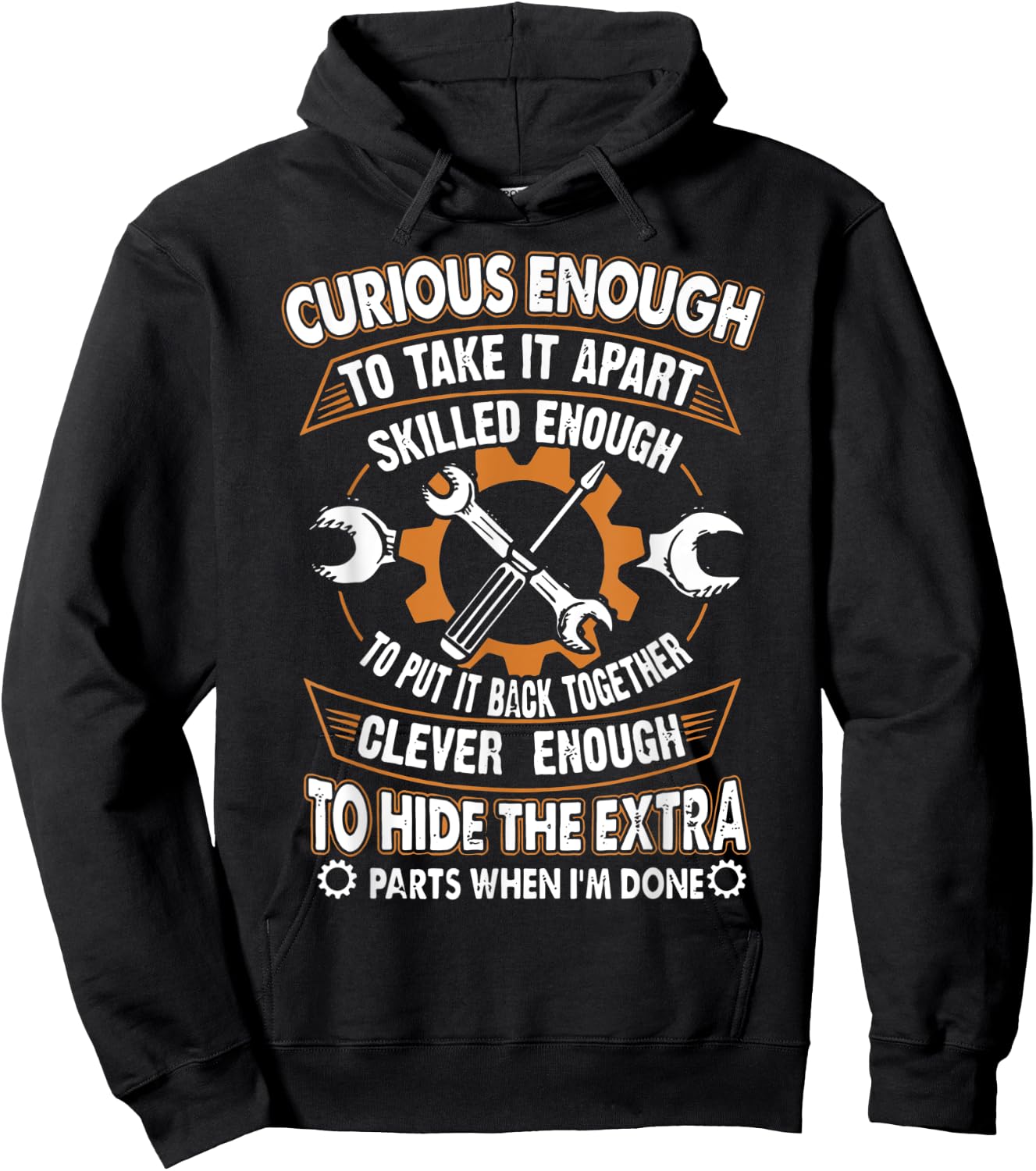 Curious Enough To Talk It Apart Skilled Enough Funny Hoodie - Hoodie | Black