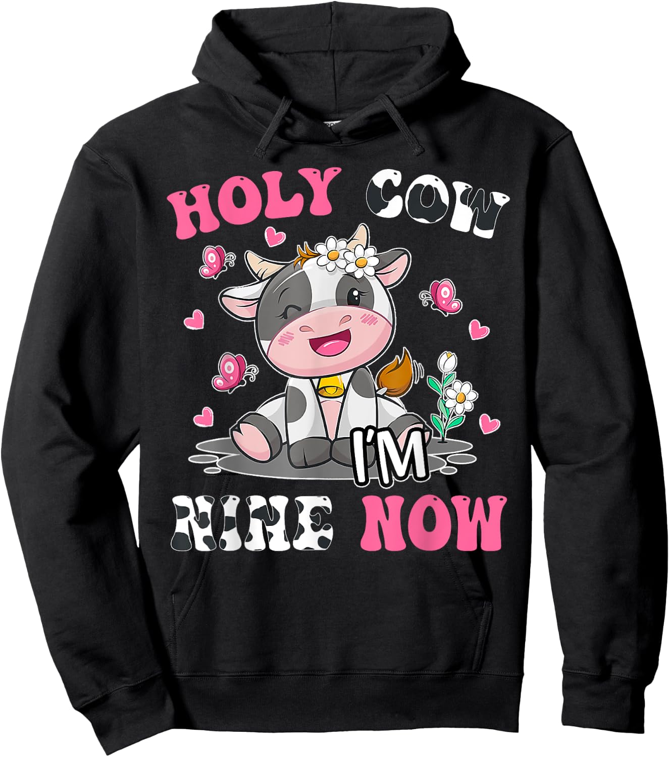 Kids Holy Cow I'm Two 9 Years Old 9th Birthday Boy Girl Hoodie - Hoodie | Black