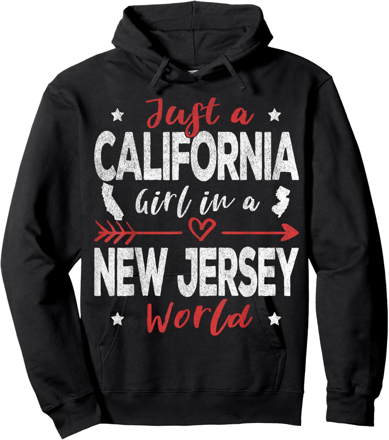 Just A California Girl In A New Jersey World Hoodie - Hoodie | Black