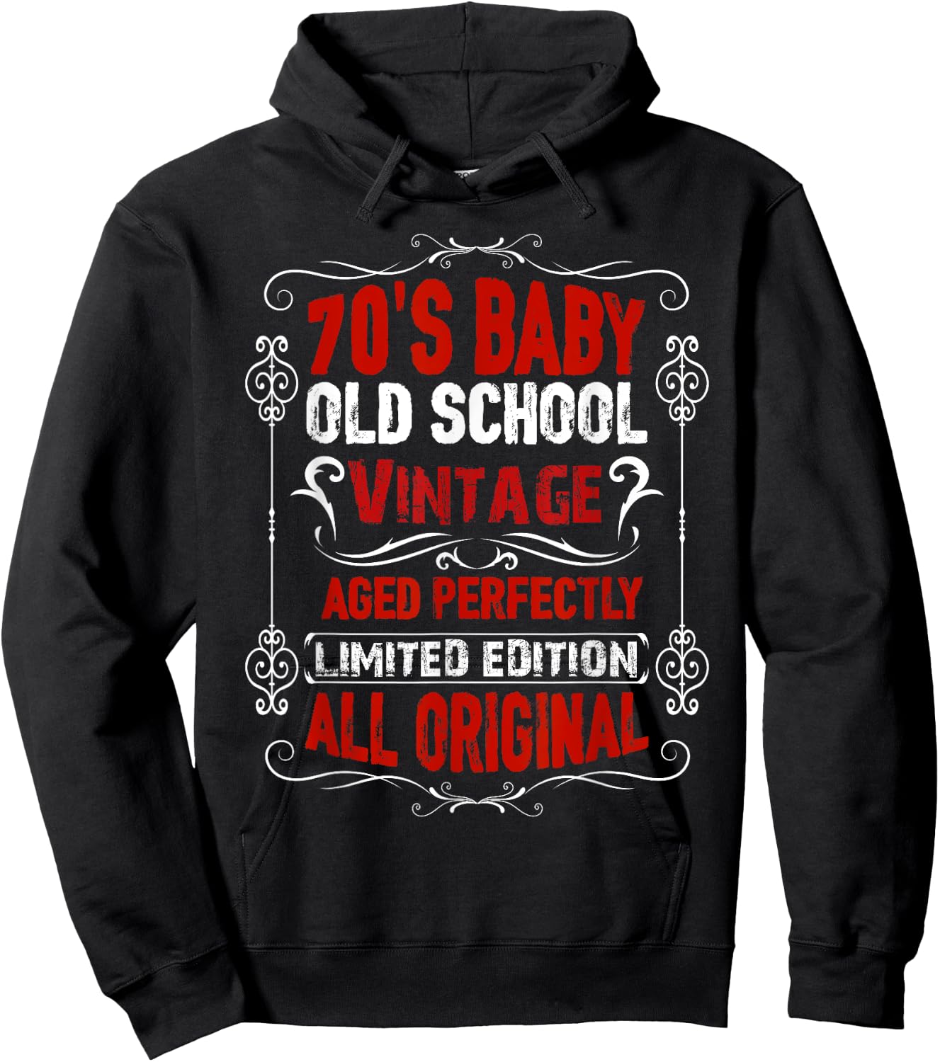 70's Baby Funny Quote Born In The 1970's Vintage Birthday Hoodie - Hoodie | Black