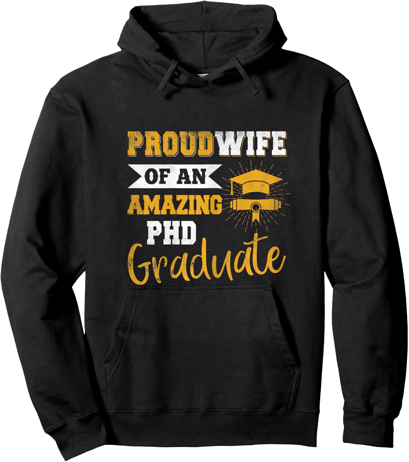 Proud Wife Of An Amazing PhD Graduate Husband Doctorate Grad Hoodie - Hoodie | Black