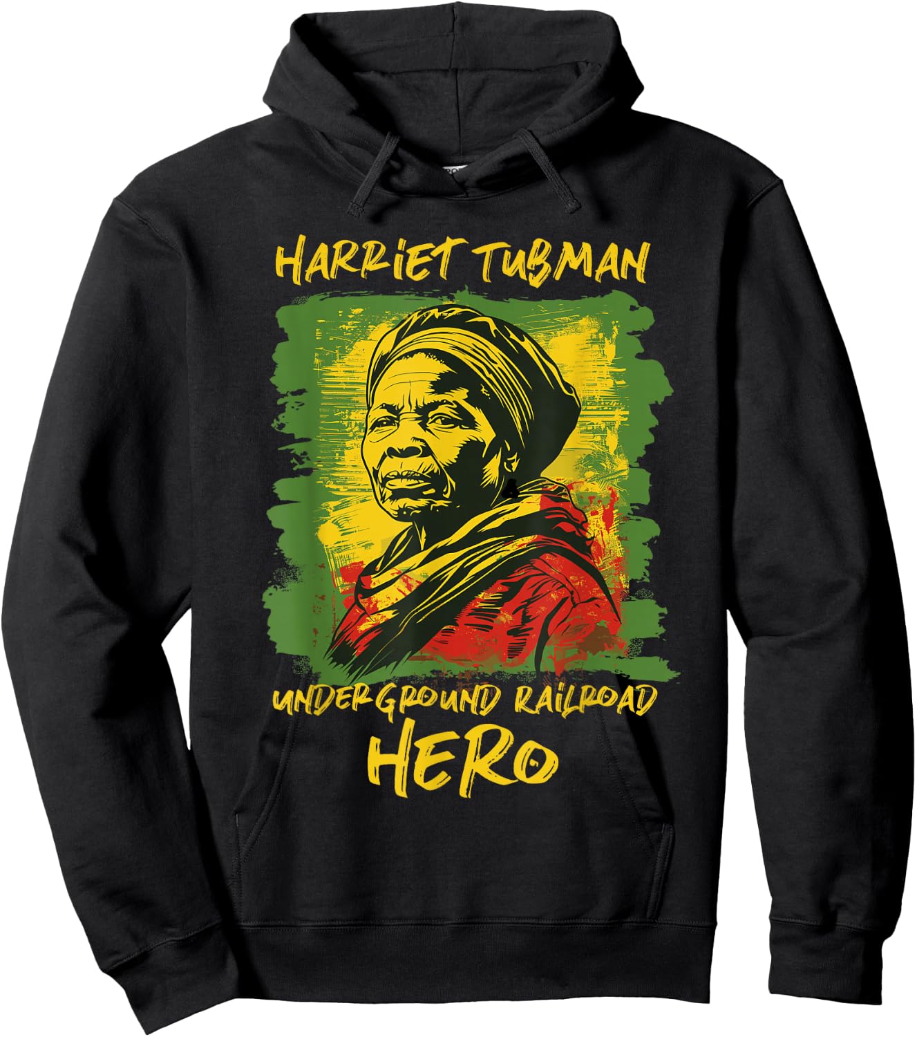 Harriet Tubman Underground Railroad Hero Black History Hoodie - Hoodie | Black