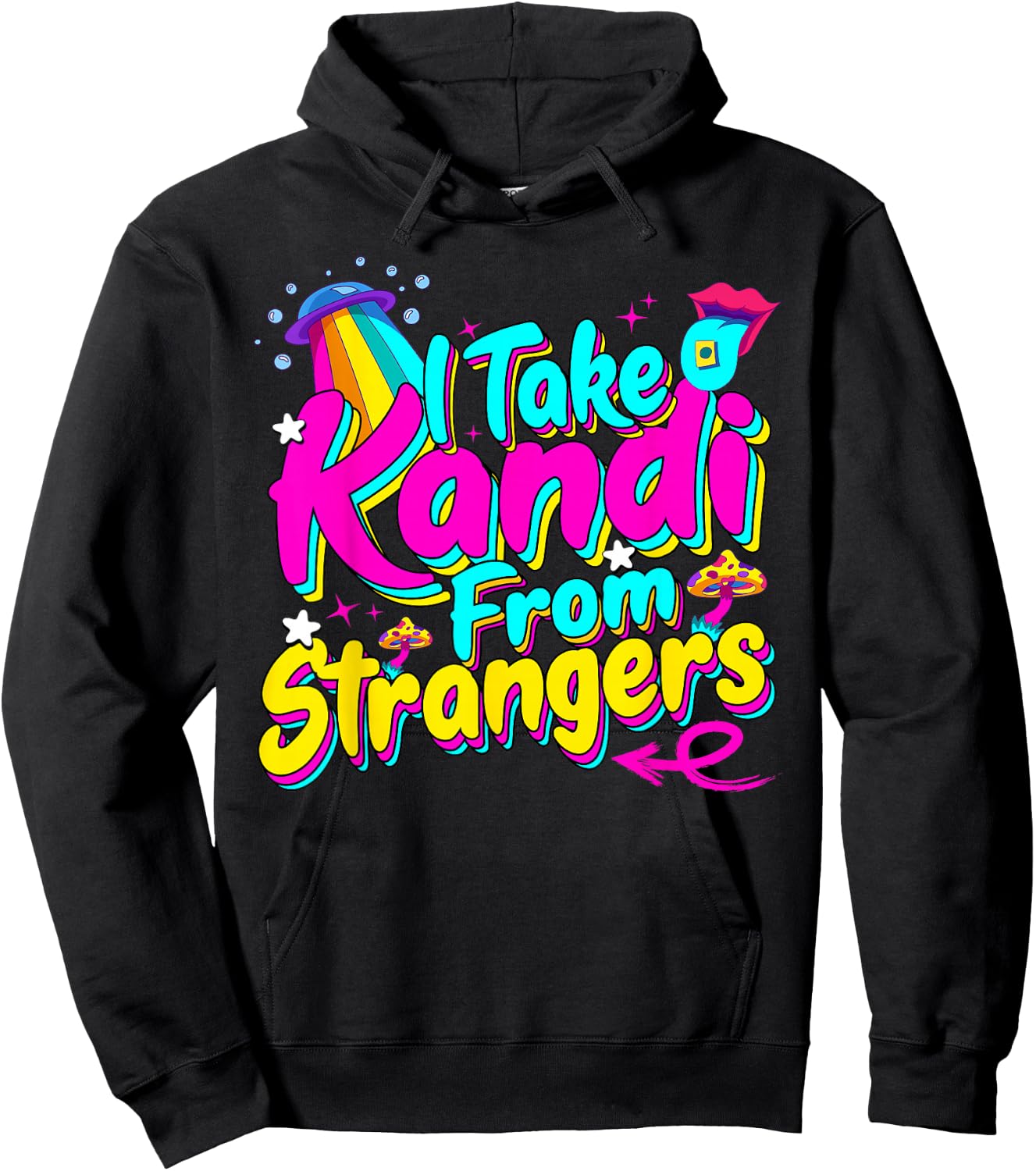 I Take Kandi from Strangers EDM Techno Rave Party Festival , Small, Black Hoodie - Hoodie | Black