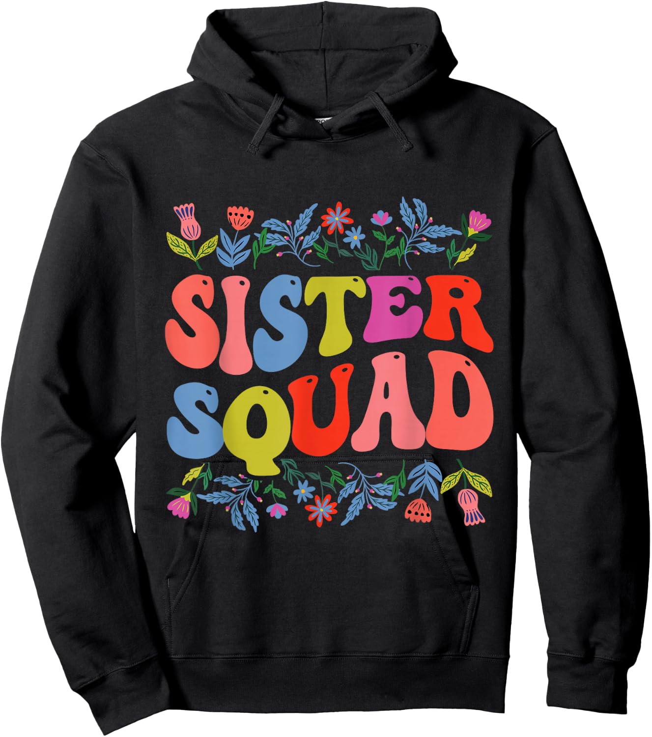Sister Appreciation Sister Squad Hoodie - Hoodie | Black