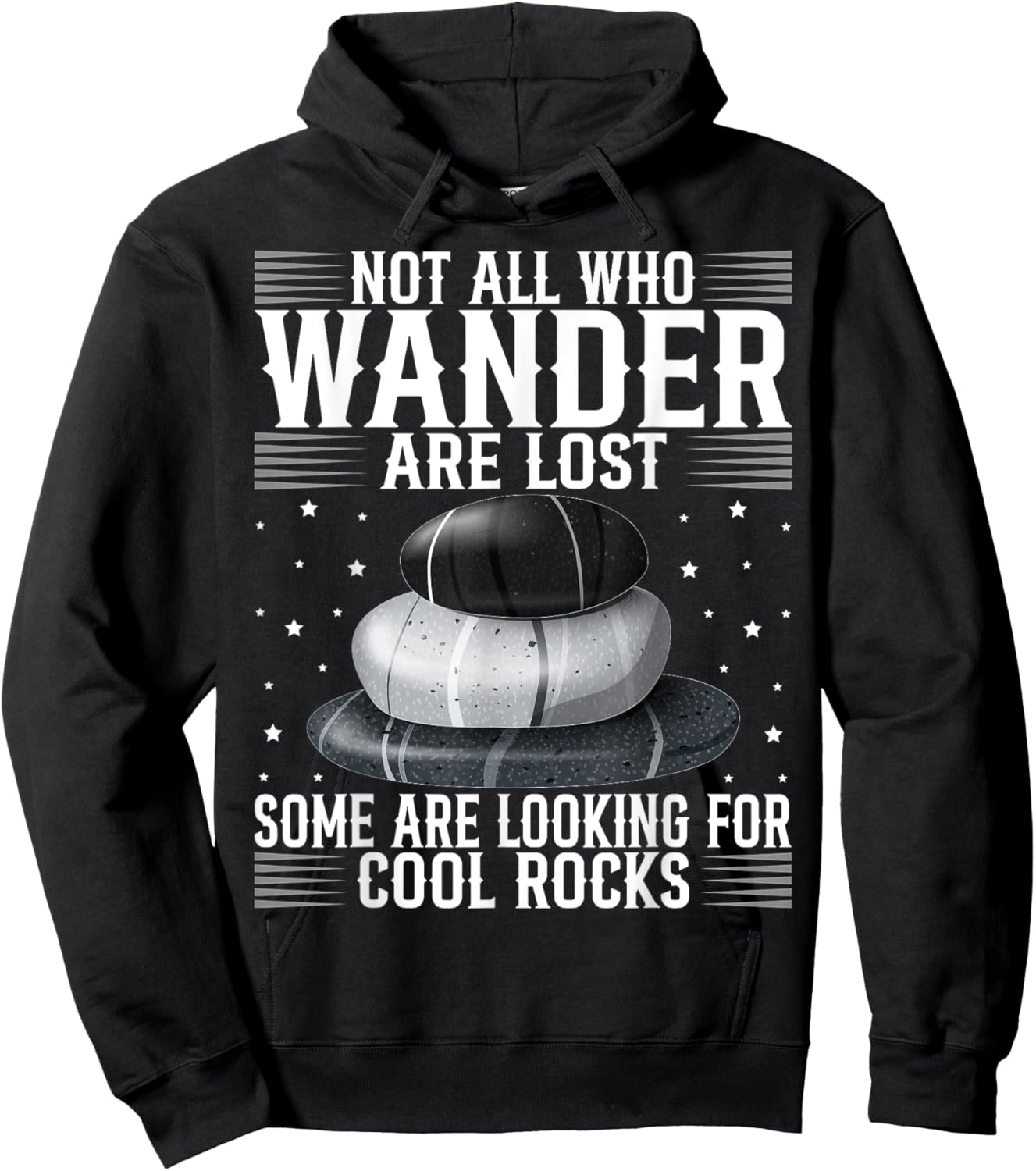 Funny Rock Hunter Geology Enthusiast and Stone Lover Quote Hoodie - Hoodie | Black