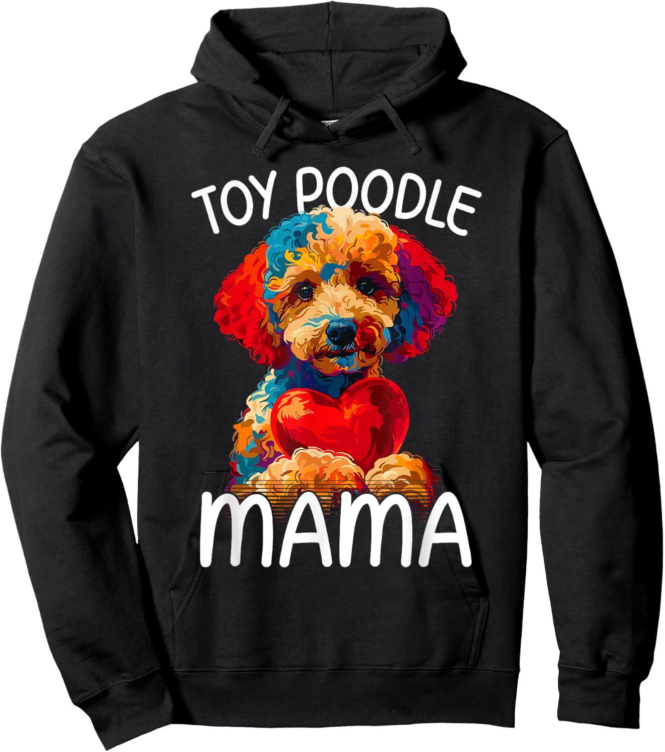 Toy Poodle Mom Mama Toy Poodle Lovers Hoodie - Hoodie | Black
