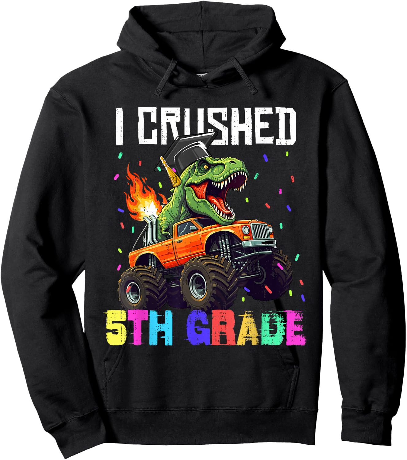 I Crushed 5th Grade Graduation T Rex Truck Grad Boys Kids Hoodie - Hoodie | Black