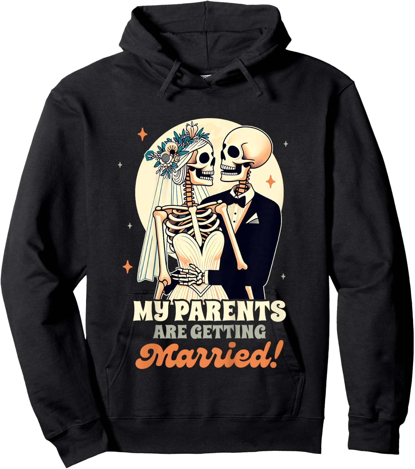 Wedding Announcement Party My Parents Are Getting Married Hoodie - Hoodie | Black