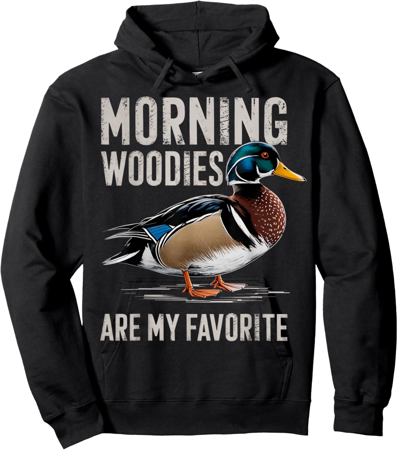 Morning Woodies Are My Favorite Shirt Woodie Duck Hunting Hoodie - Hoodie | Black