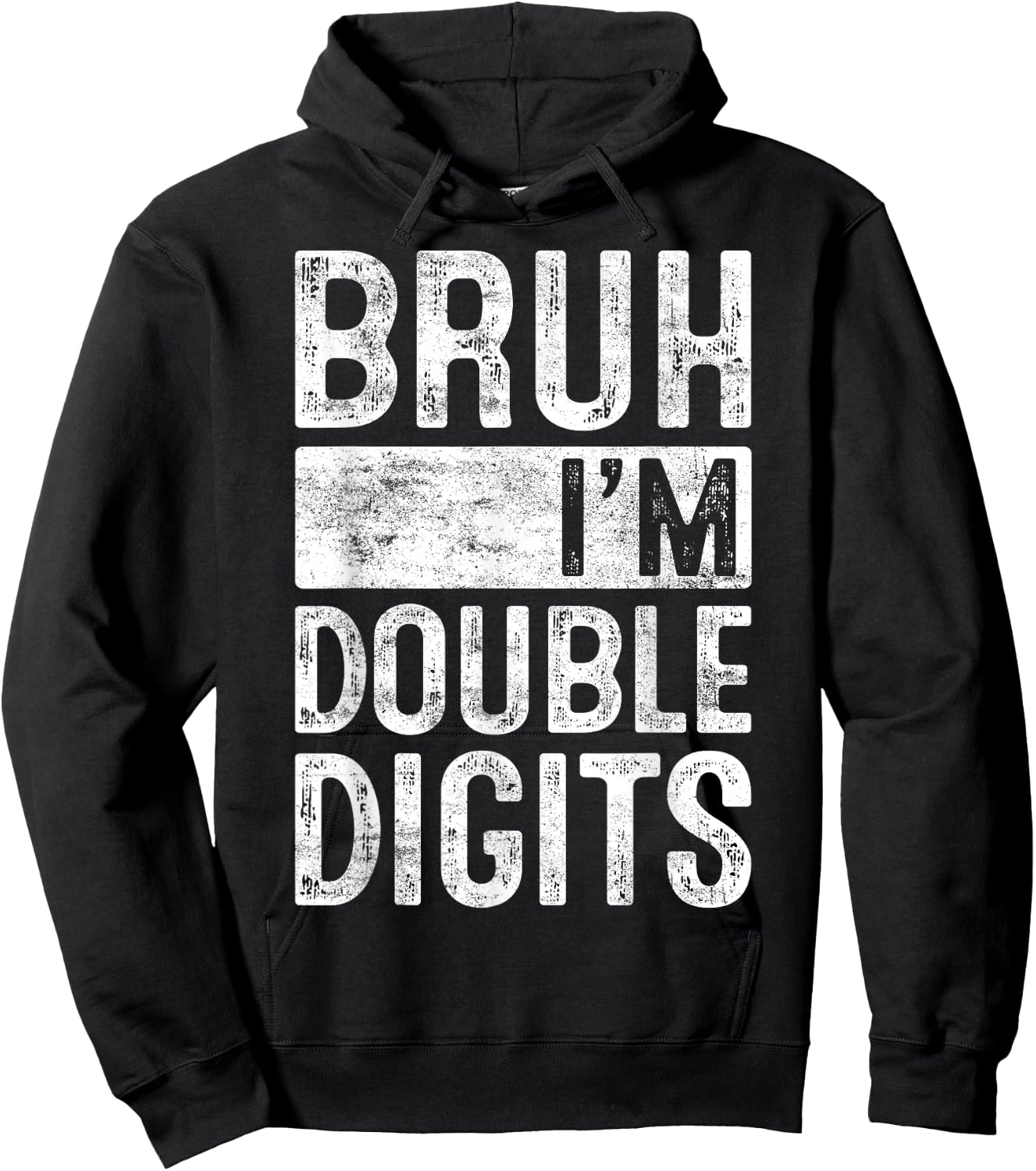 Bruh I'm Double Digits 10th Birthday Gifts 10 Year Old Boy Hoodie - Hoodie | Black