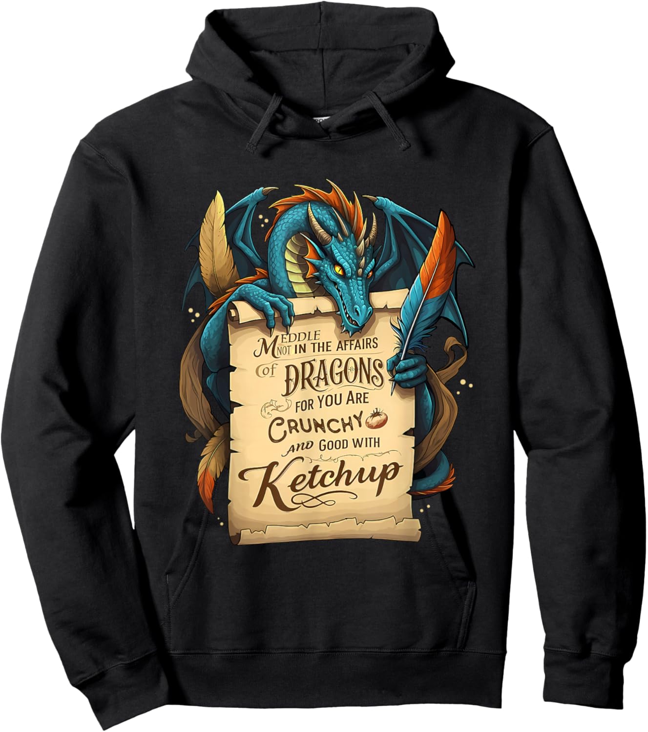 Meddle Not In The Affairs Of Dragons For You Are Crunchy Hoodie - Hoodie | Black