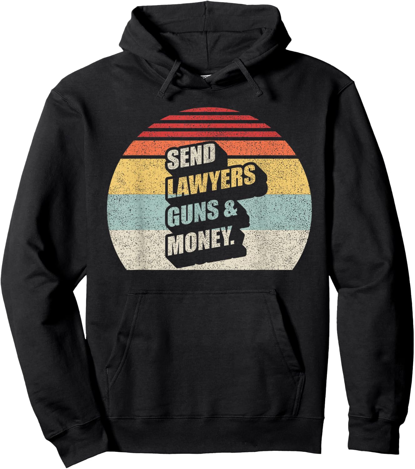 Retro Vintage Send Lawyers Guns And Money Hoodie - Hoodie | Black