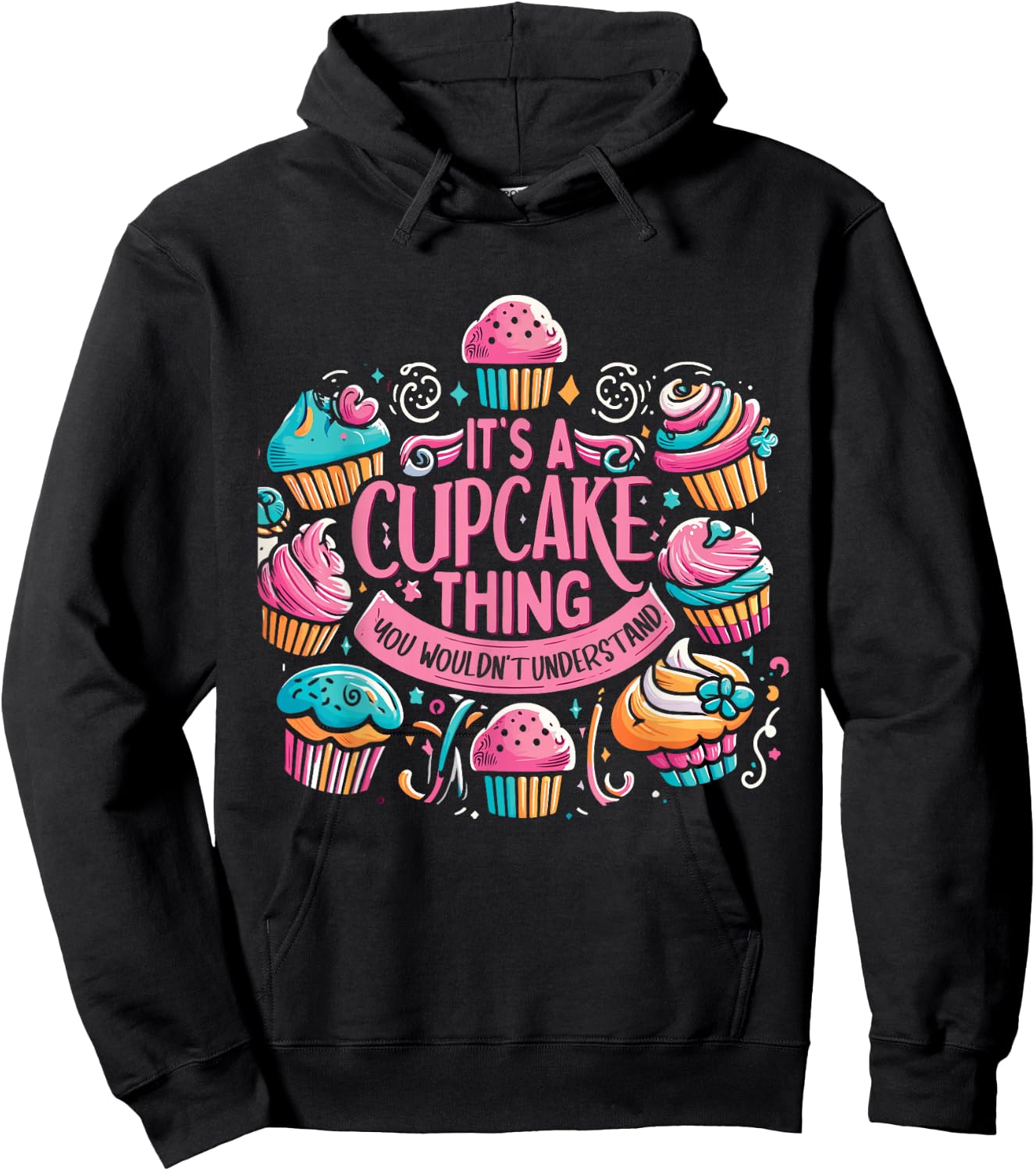 Funny Baking Lover Cupcake Dessert Pastry Cupcakes Hoodie - Hoodie | Black