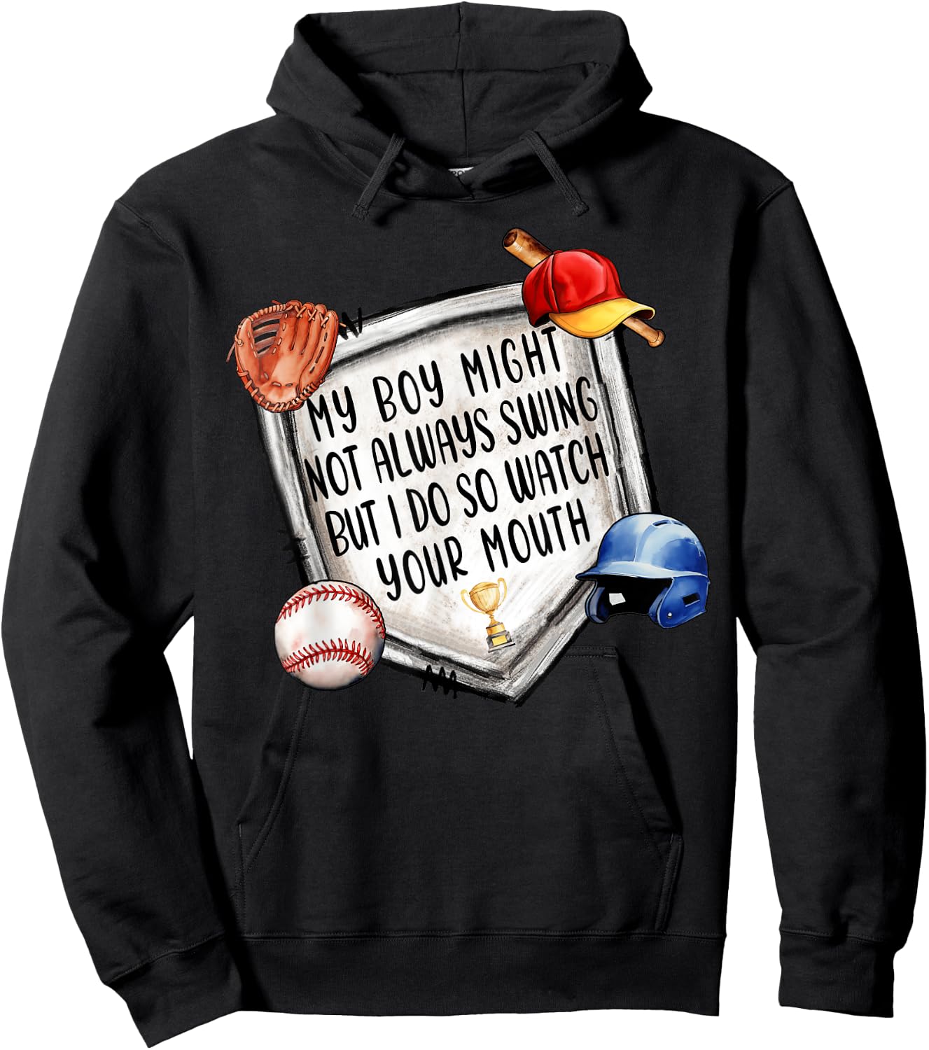 My Boy Might Not Always Swing But I Do Baseball Mom Mama Son Hoodie - Hoodie | Black
